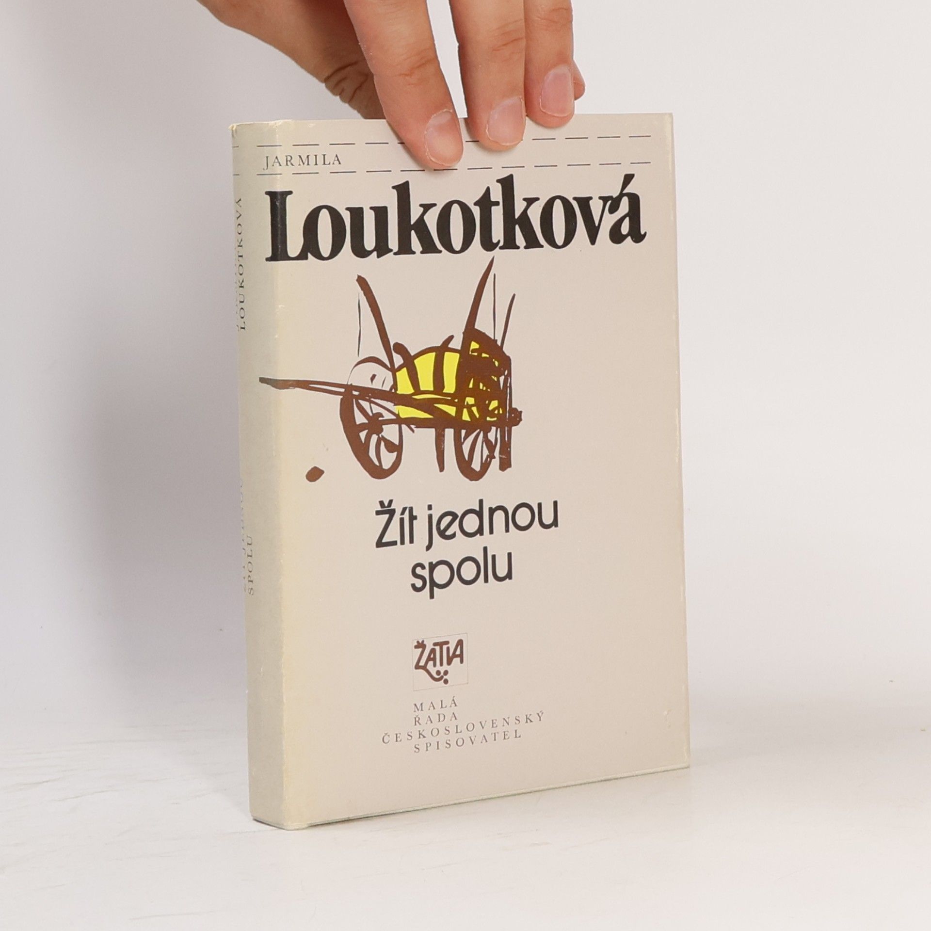 Jarmila Loukotková Žít jednou spolu
