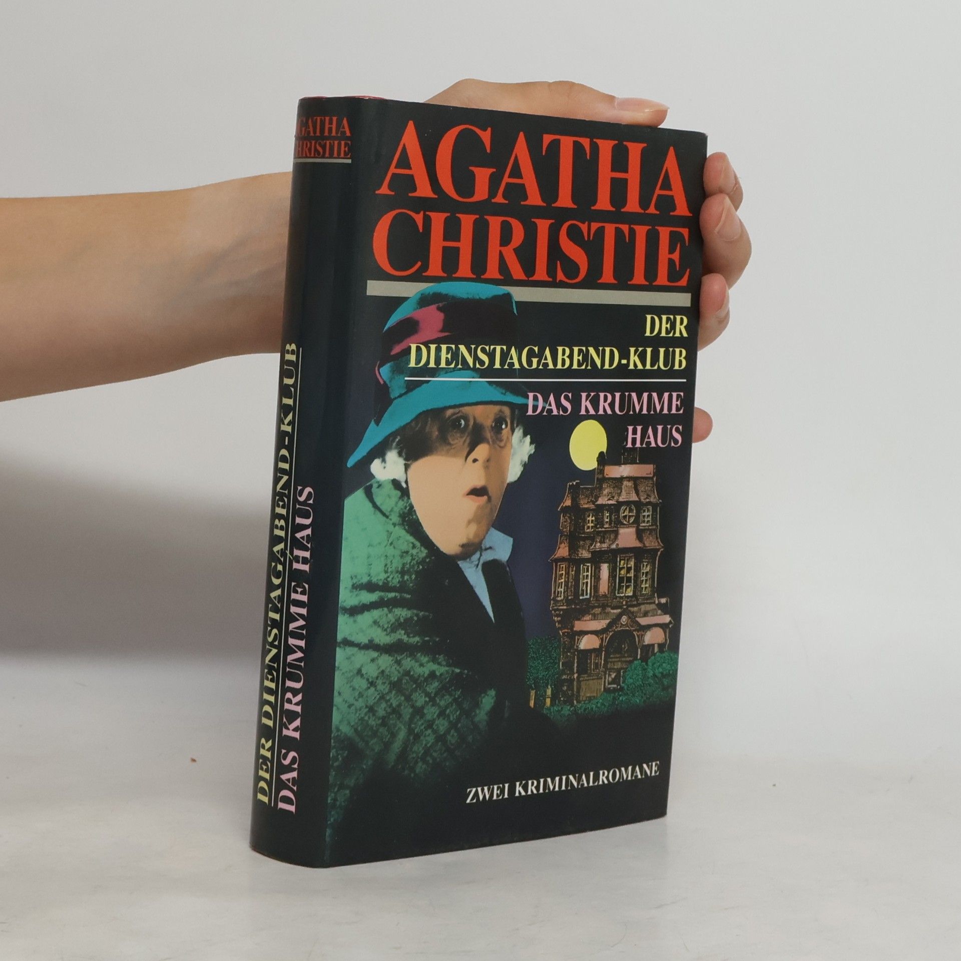 Agatha Christie Der Dienstagabend-Klub. Das krumme Haus