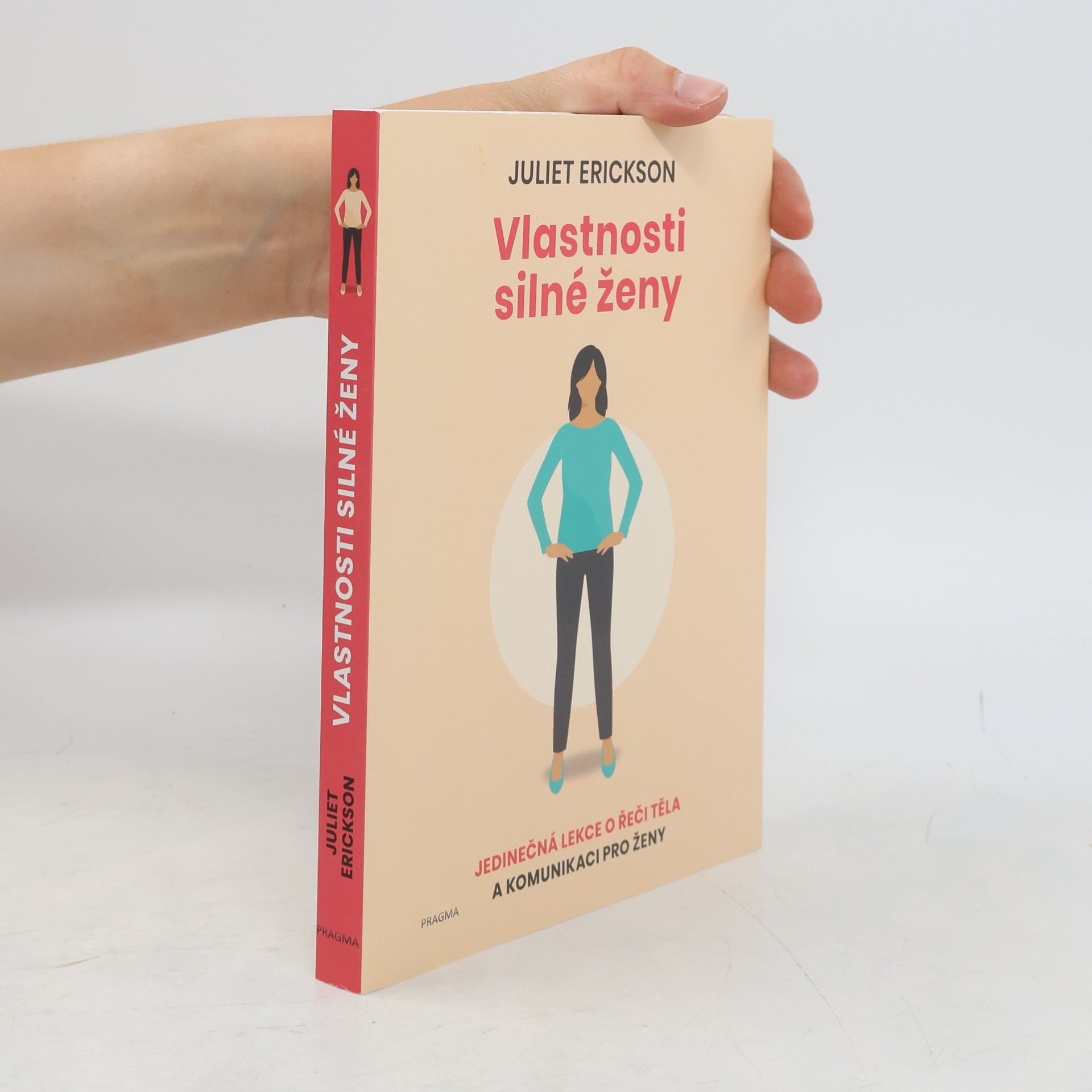 Juliet Erickson Vlastnosti silné ženy