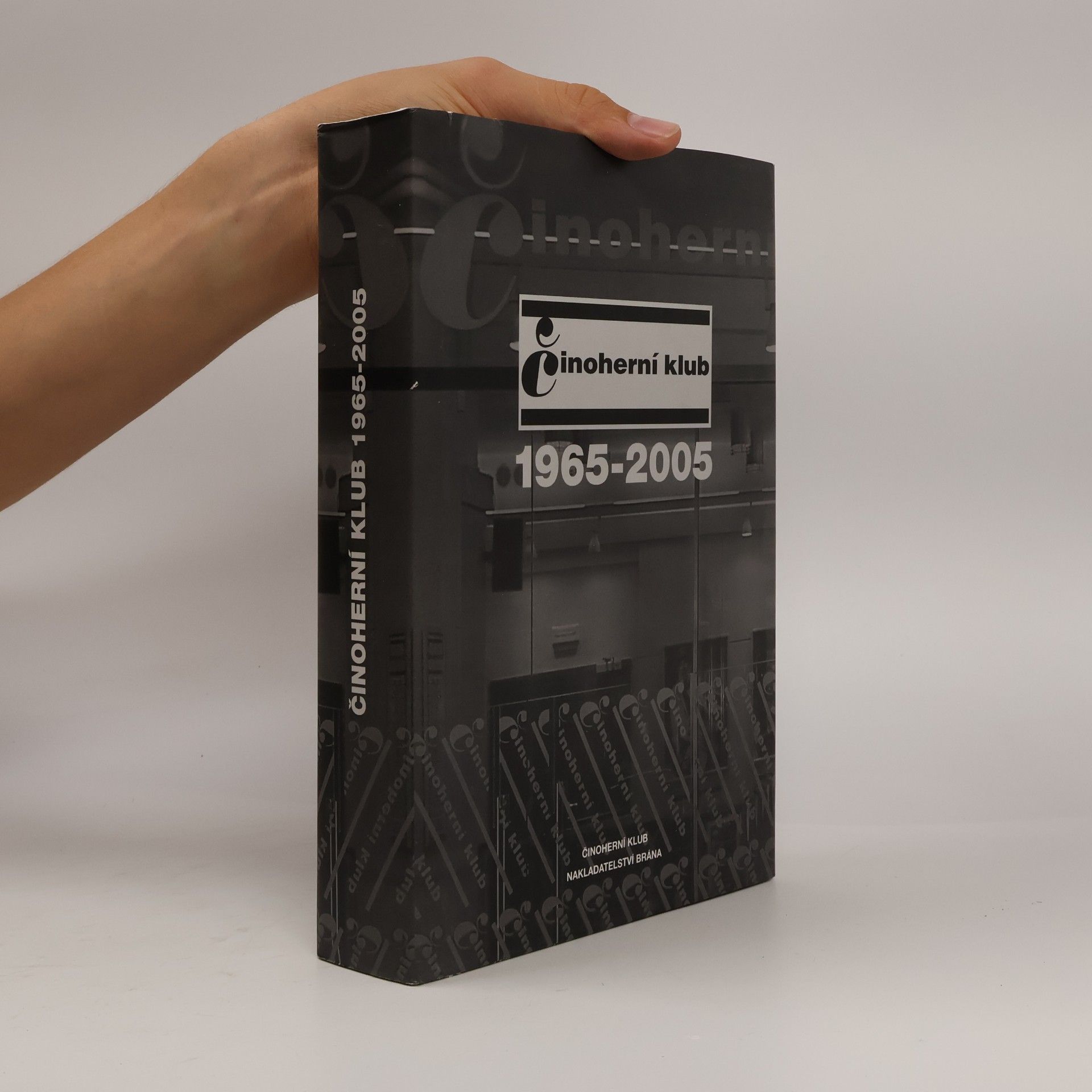 Kolektiv autorů Činoherní klub 1965-2005