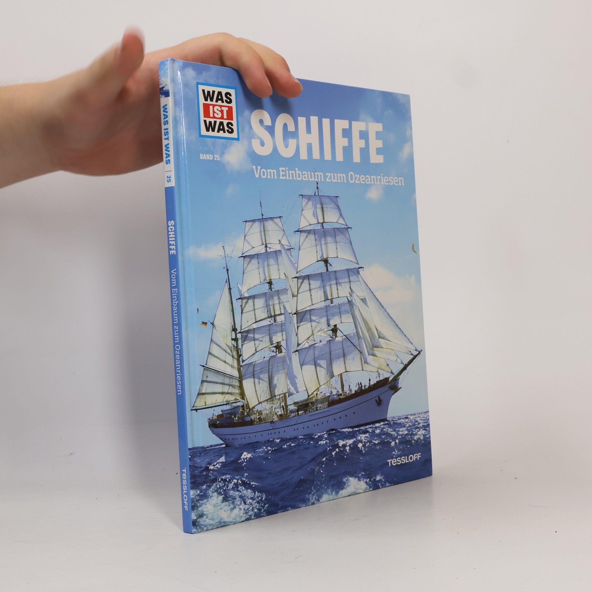 Autorenkollektiv Schiffe. Vom Einbaum zum Ozeanriesen