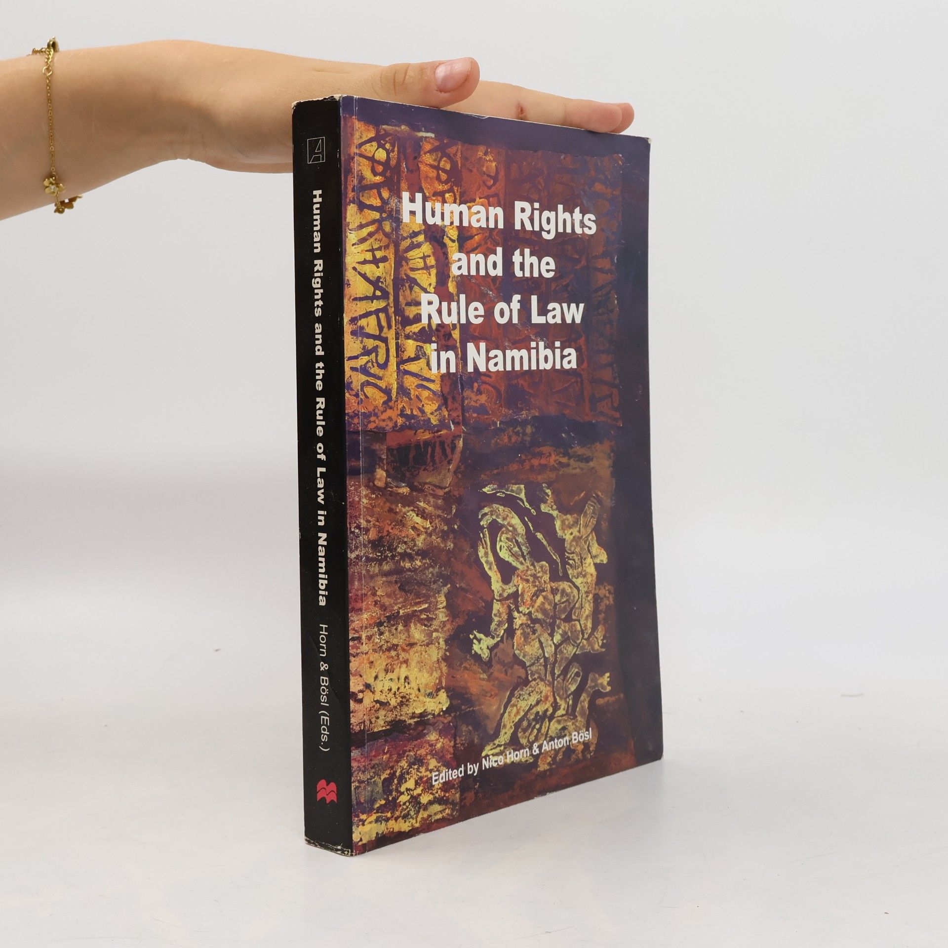 Nico Horn Human Rights and the Rule of Law in Namibia