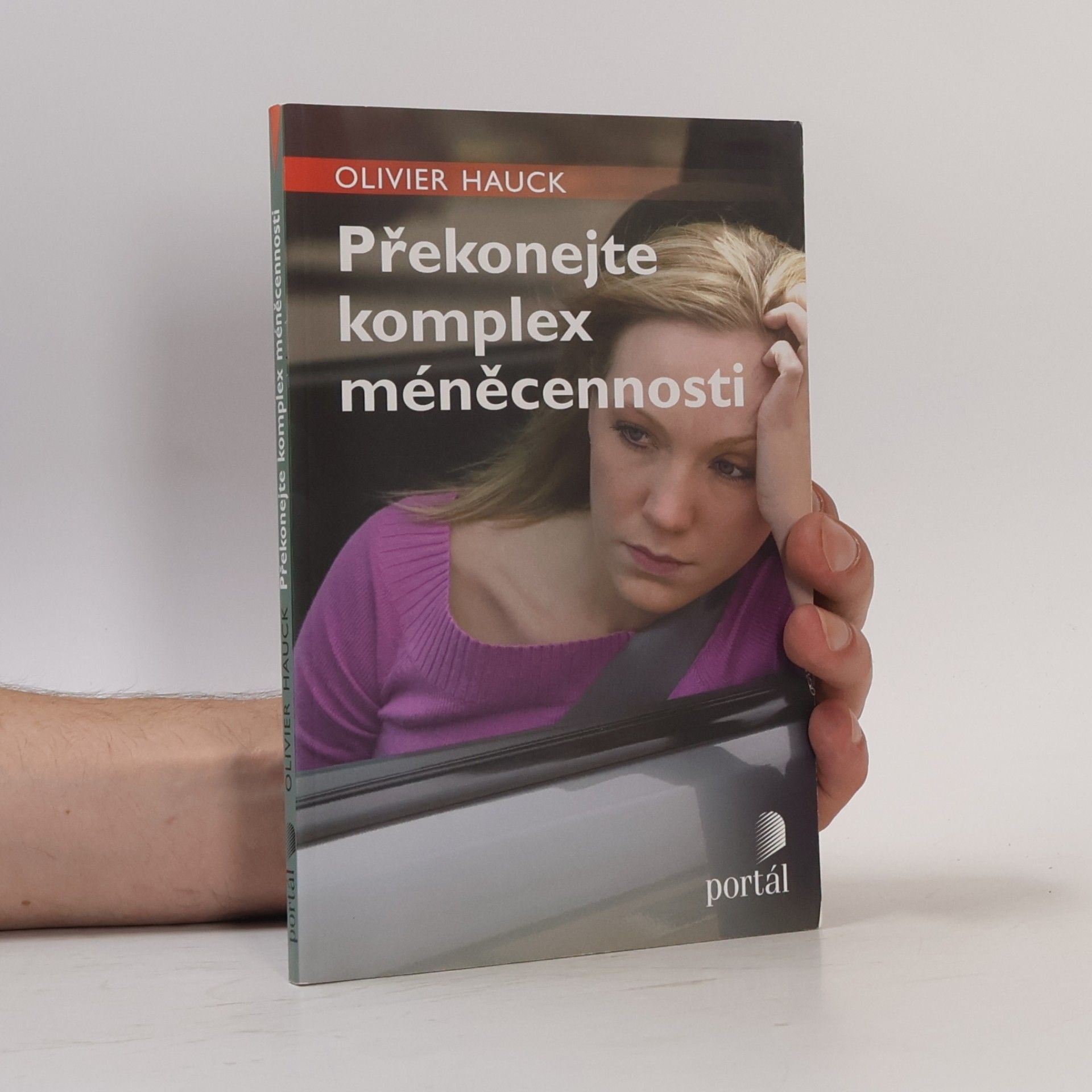Olivier Hauck Překonejte komplex méněcennosti
