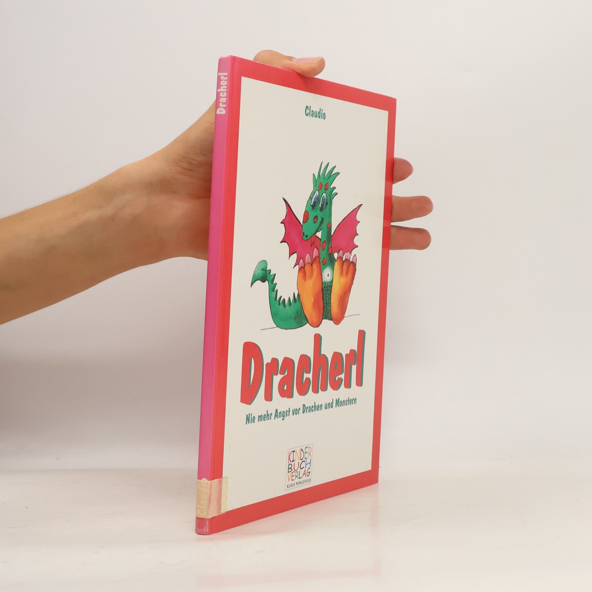 Dracherl. Nie mehr Angst vor Drachen und Monstern