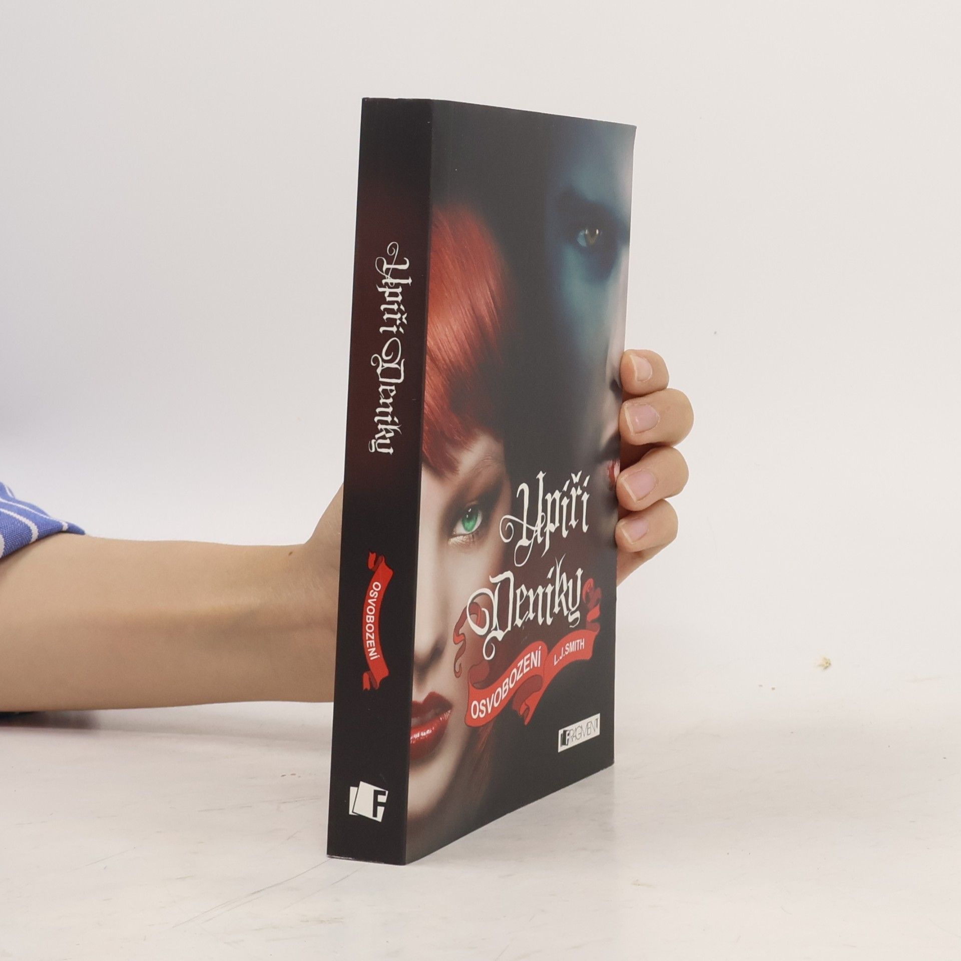 L. J. Smith Upíří deníky. Osvobození