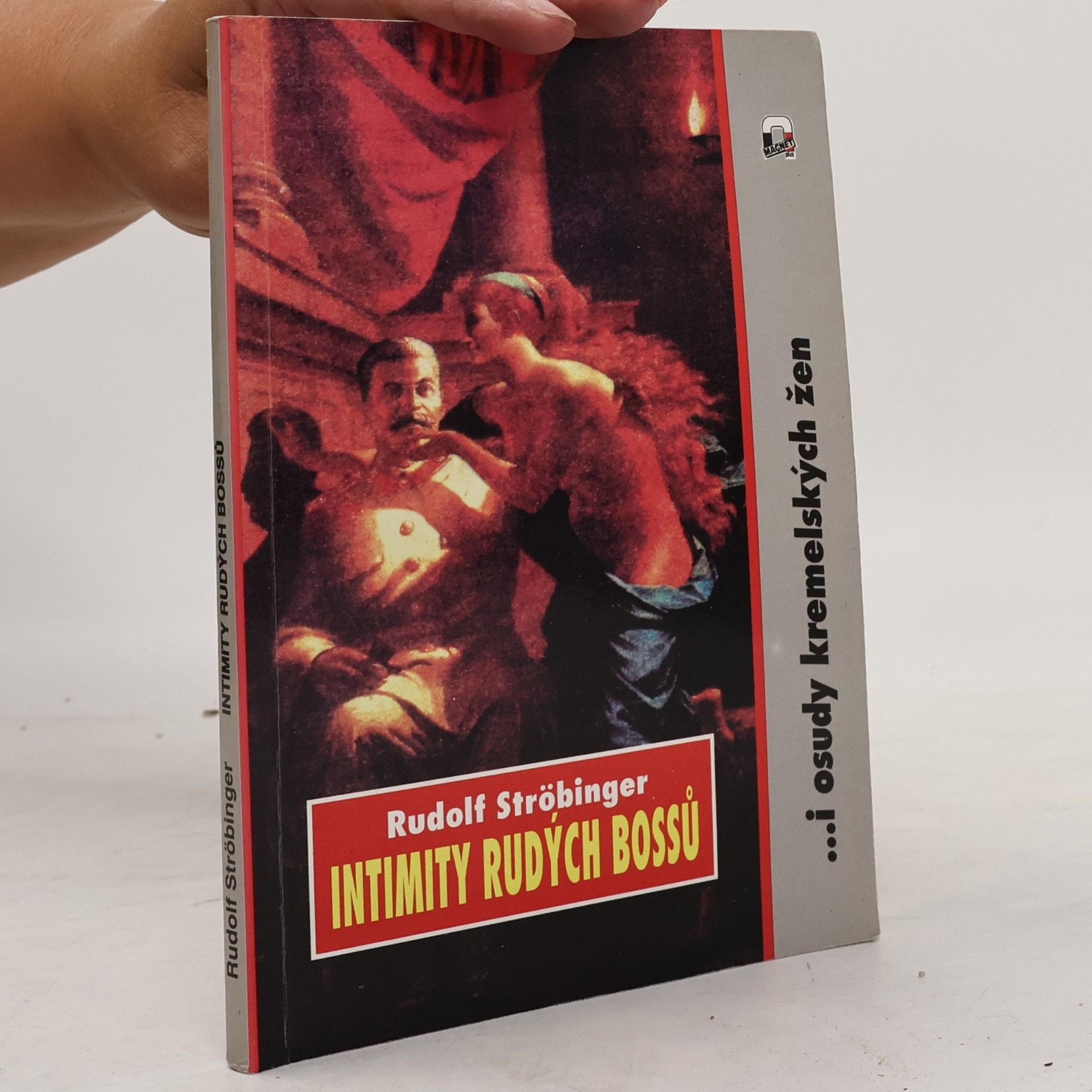 Rudolf Ströbinger Intimity rudých bossů