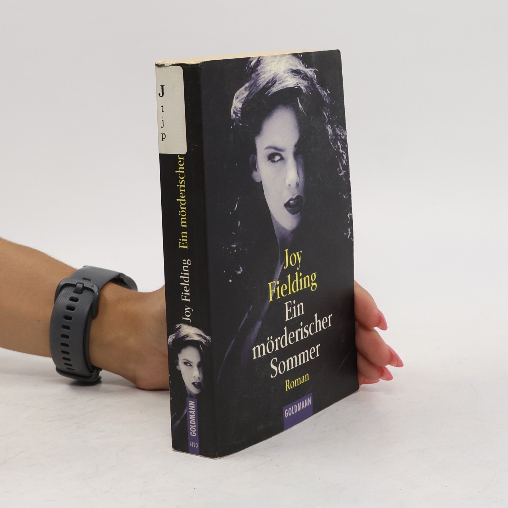 Joy Fielding Ein mörderischer Sommer