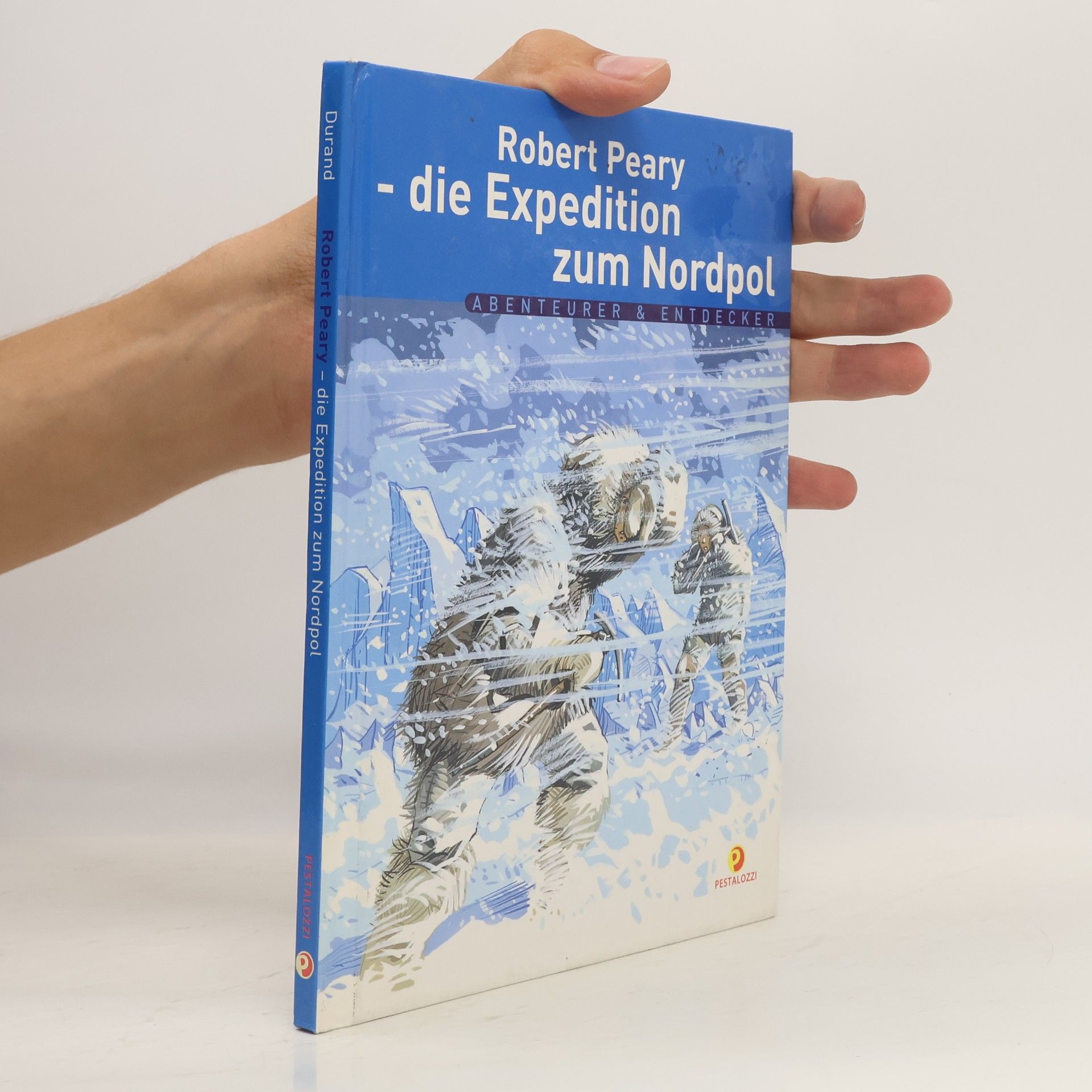 Robert Peary - Die Expedition zum Nordpol