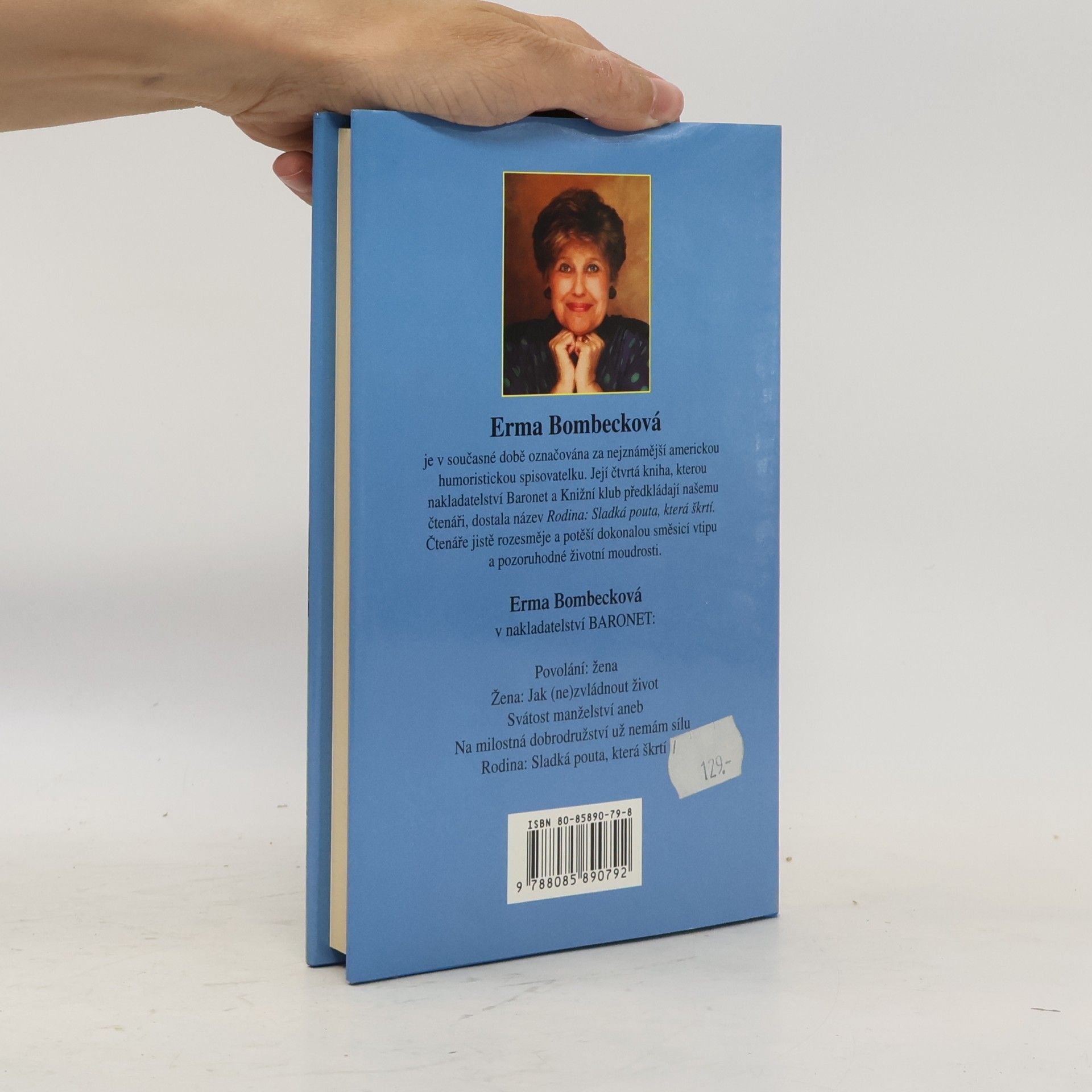 Erma Bombeck Rodina: sladká pouta, která škrtí