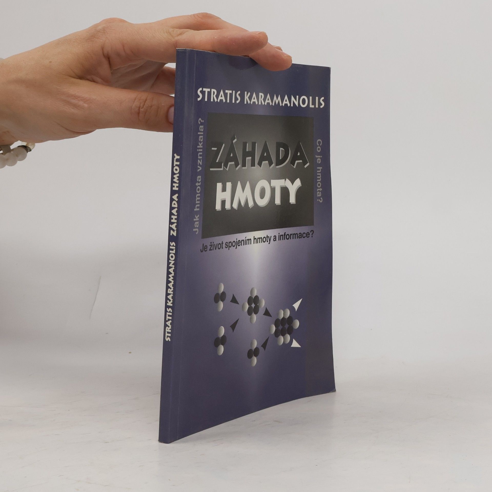 Stratos Karamanolis Záhada hmoty