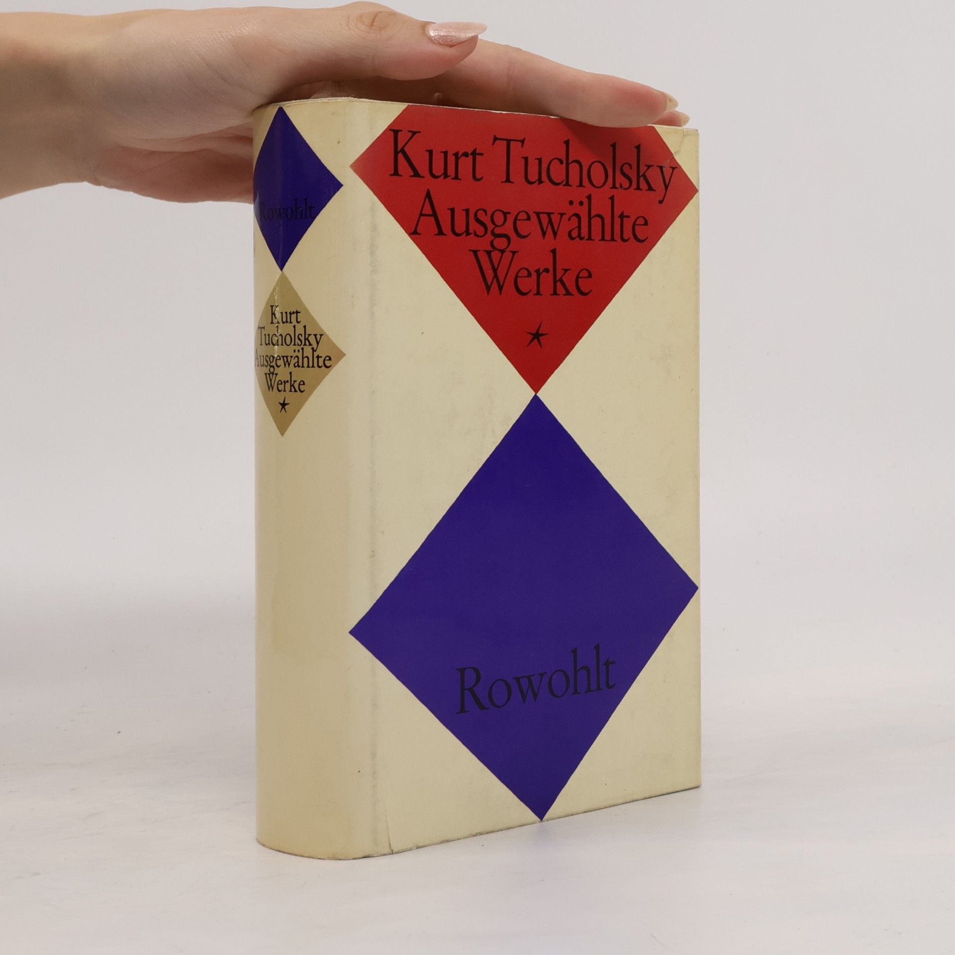 Kurt Tucholsky Ausgewählte Werke I.
