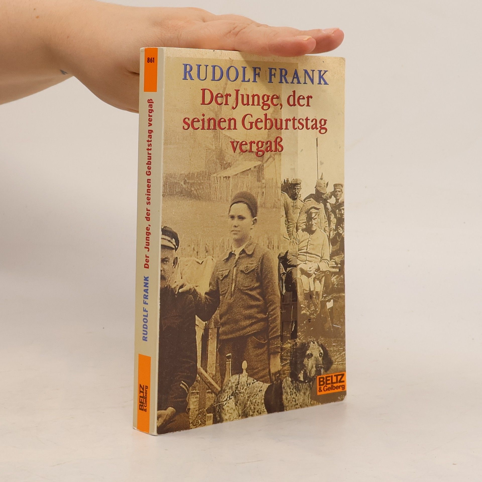 Rudolf Frank Der Junge, der seinen Geburtstag vergass