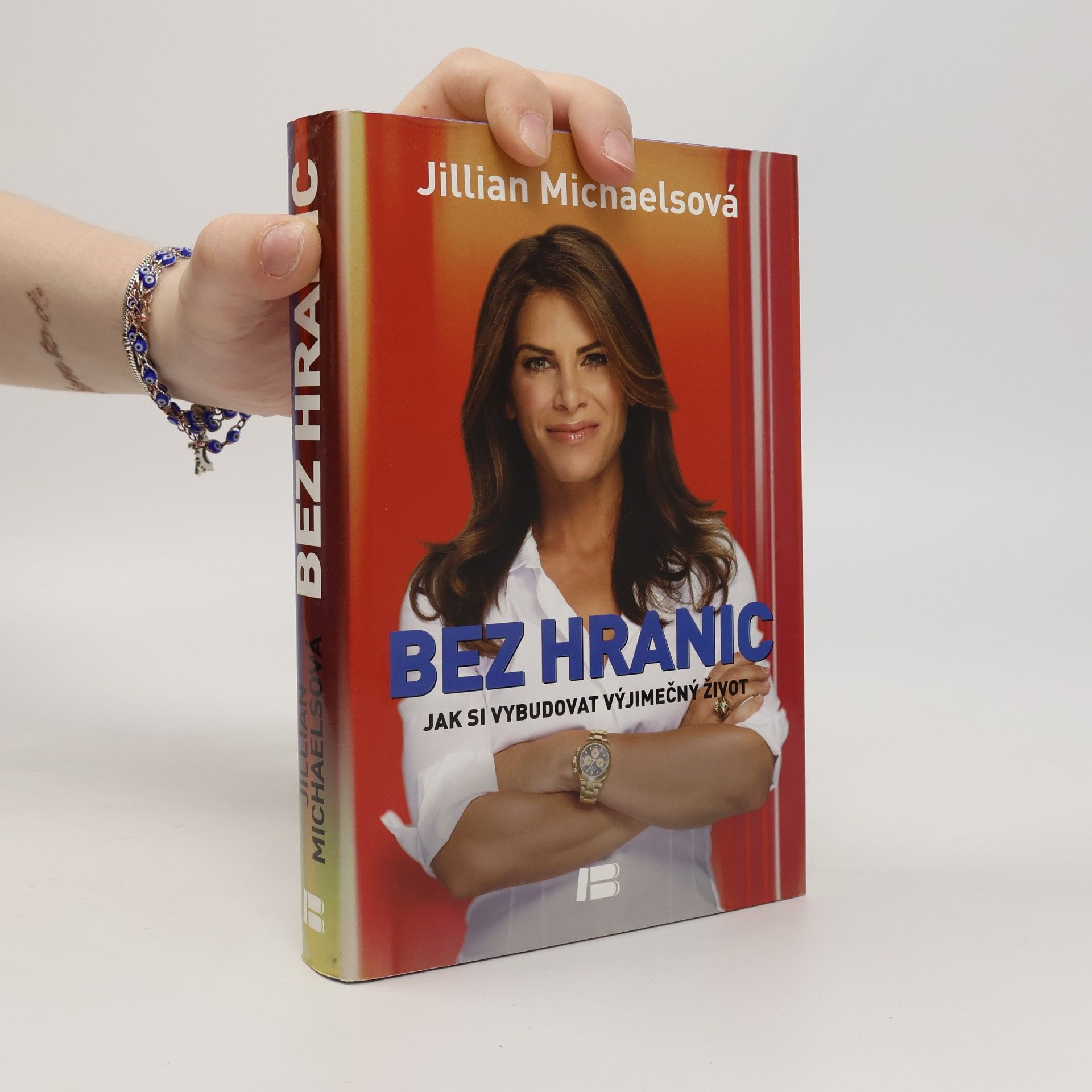 Jillian Michaels Bez hranic: Jak si vybudovat výjimečný život
