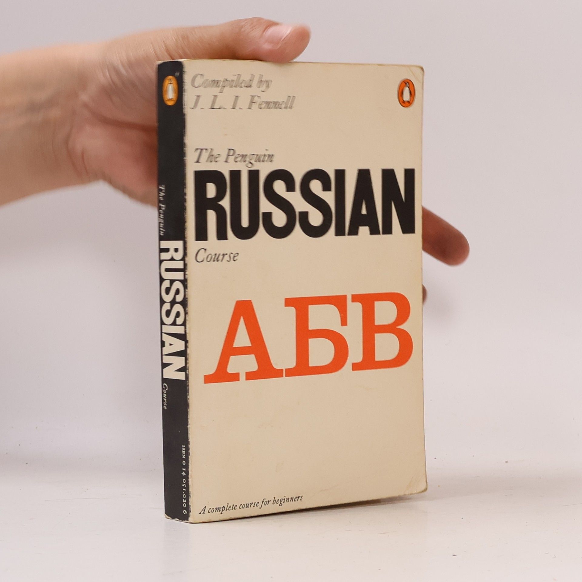 John L.I. Fennell The Penguin Russian Course