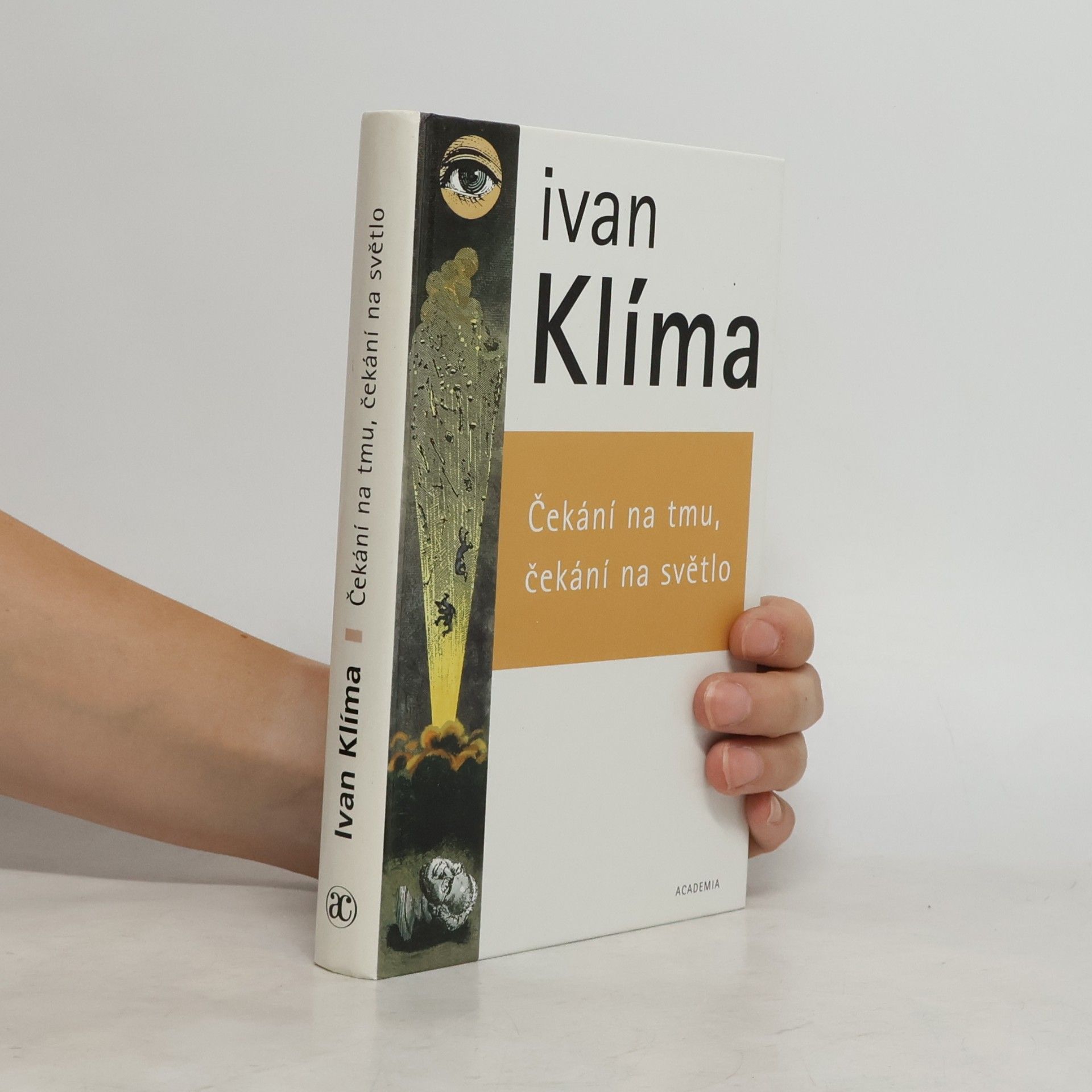 Ivan Klíma Čekání na tmu, čekání na světlo