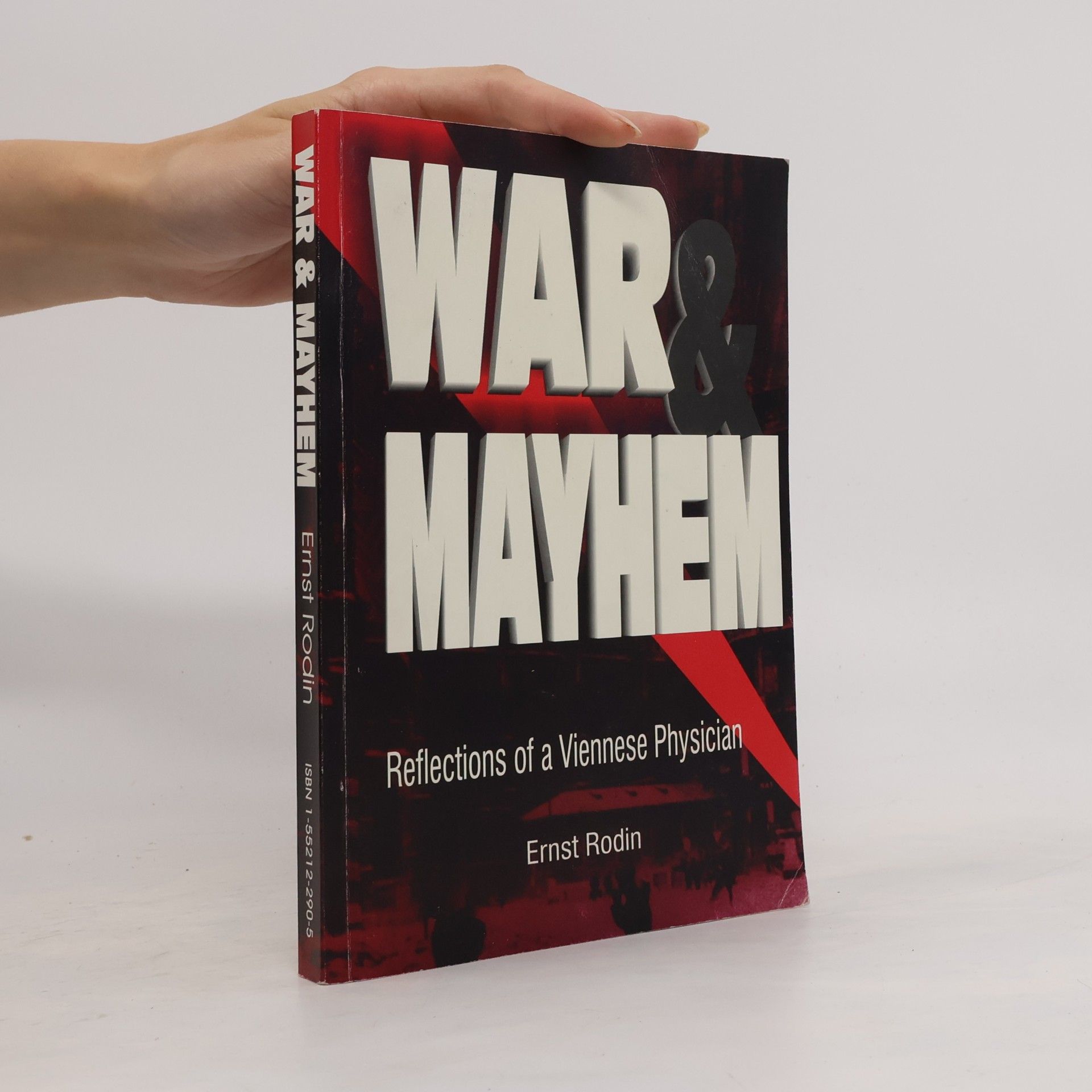 Ernst A. Rodin War and Mayhem