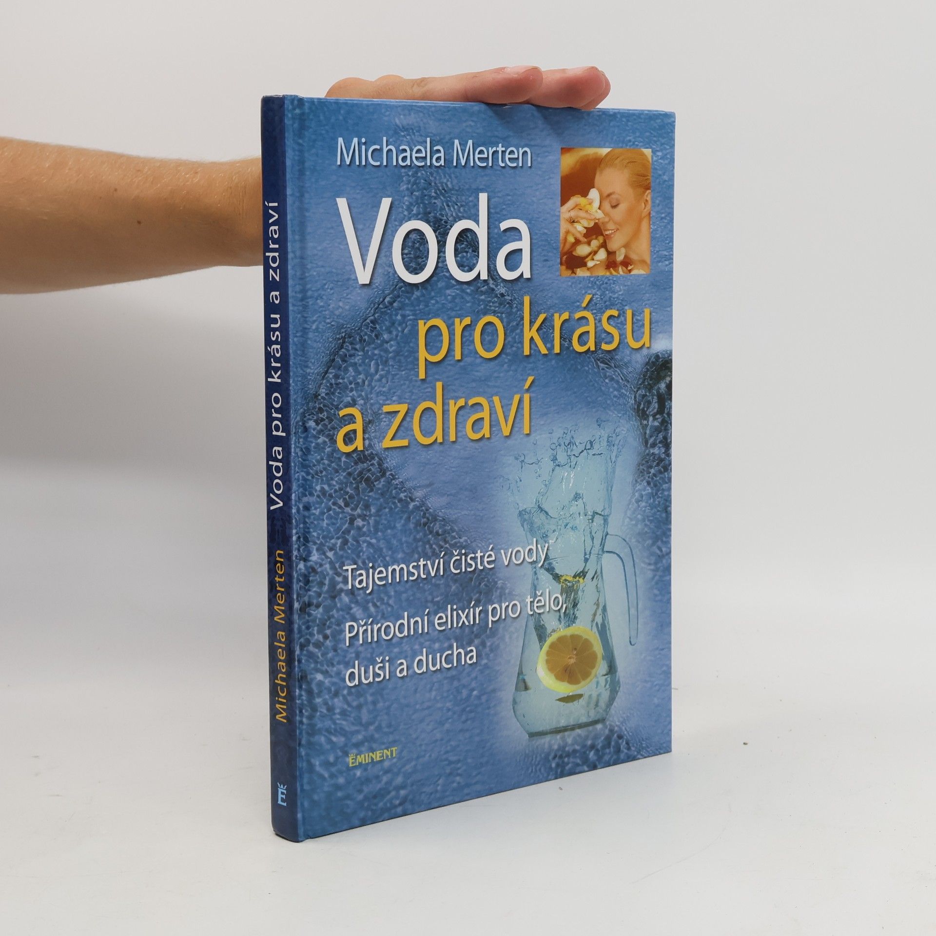 Michaela Merten Voda pro krásu a zdraví