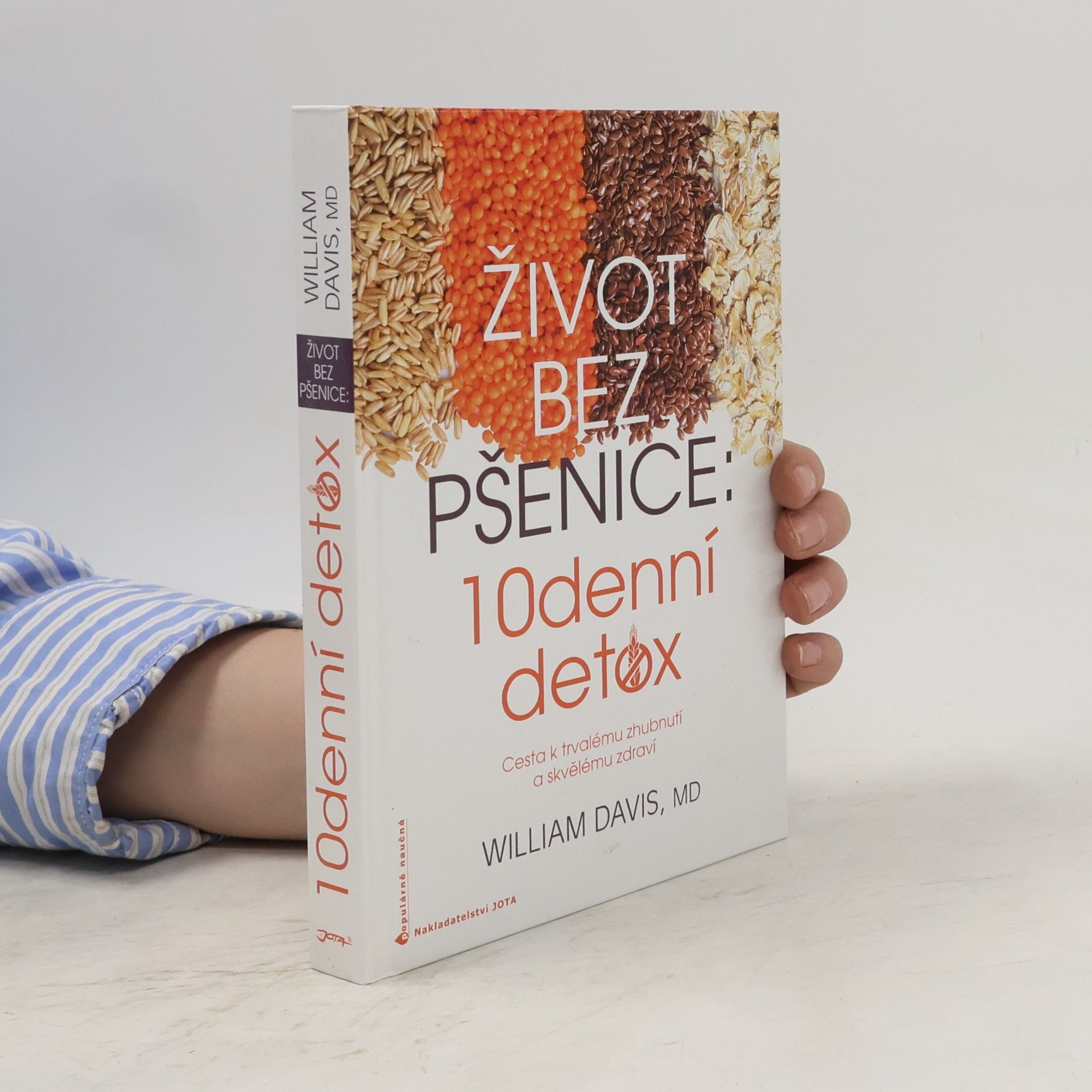 William Davis Život bez pšenice: 10denní detox
