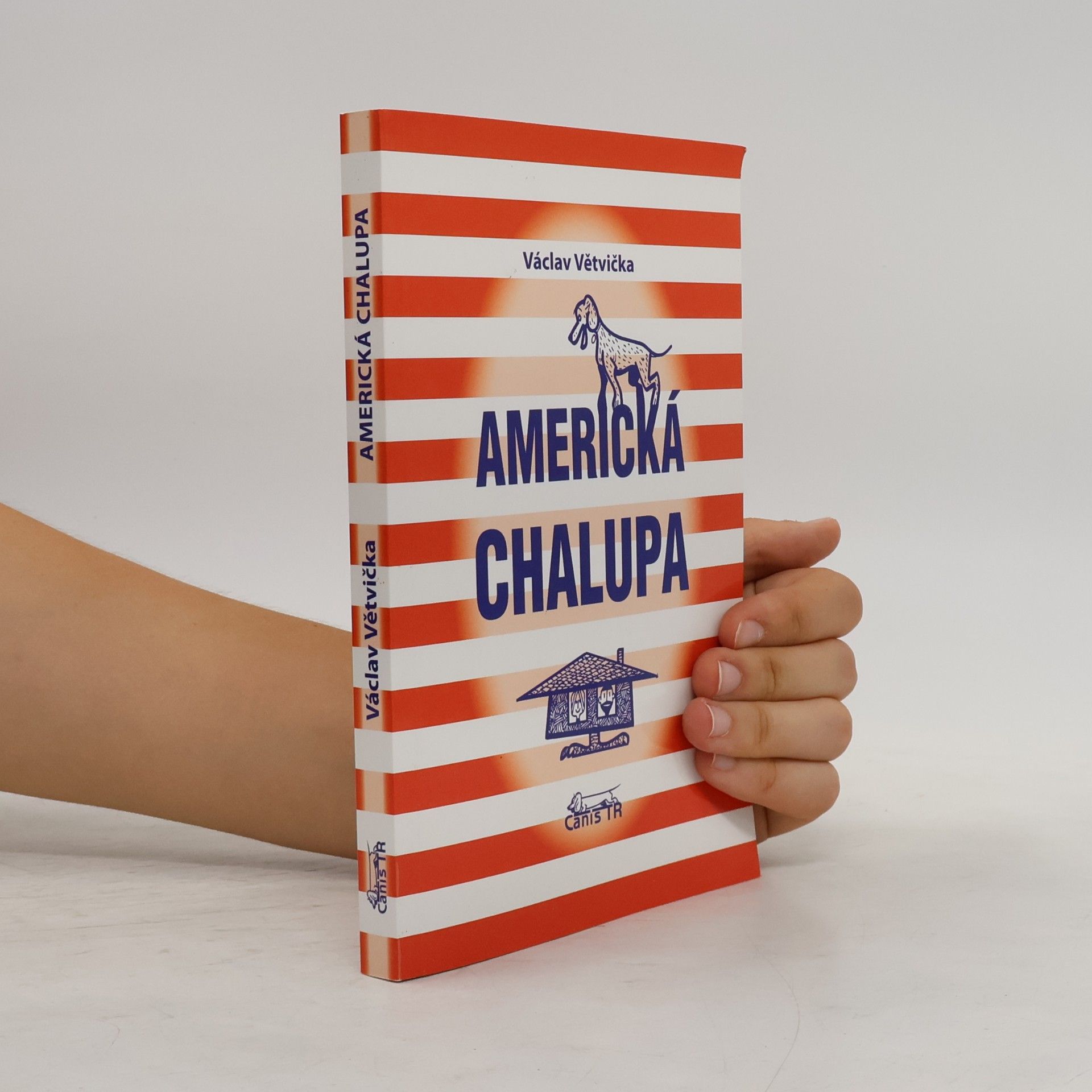 Václav Větvička Americká chalupa