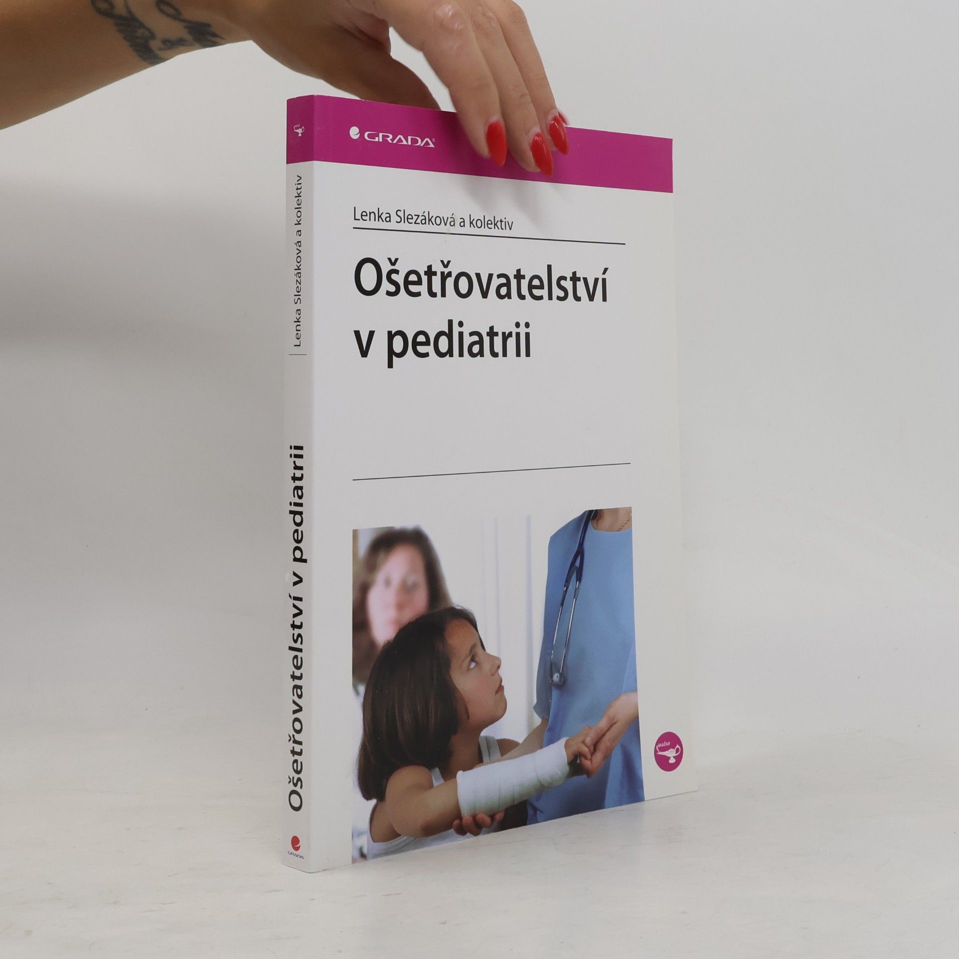 Collectif d'auteurs Ošetřovatelství v pediatrii
