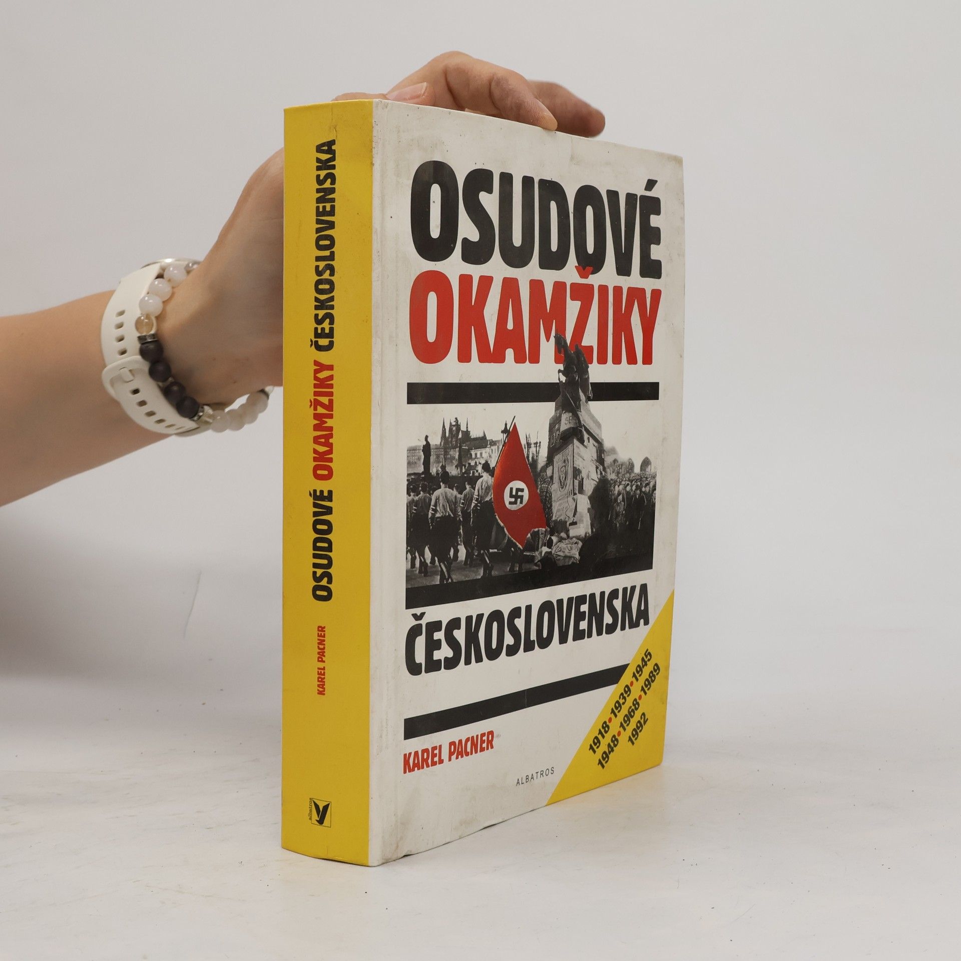 Karel Pacner Osudové okamžiky Československa