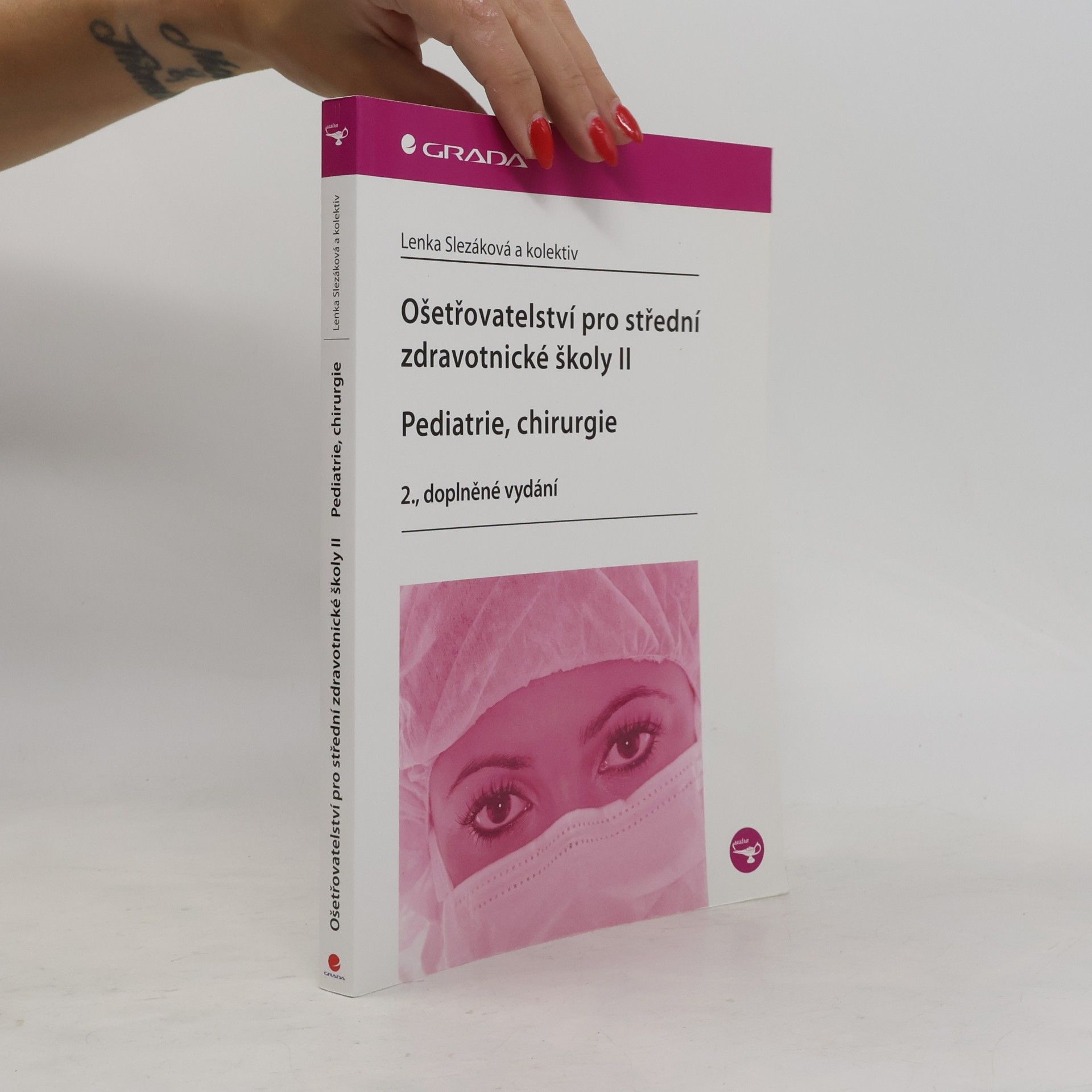 Ošetřovatelství pro střední zdravotnické školy. II, Pediatrie, chirurgie