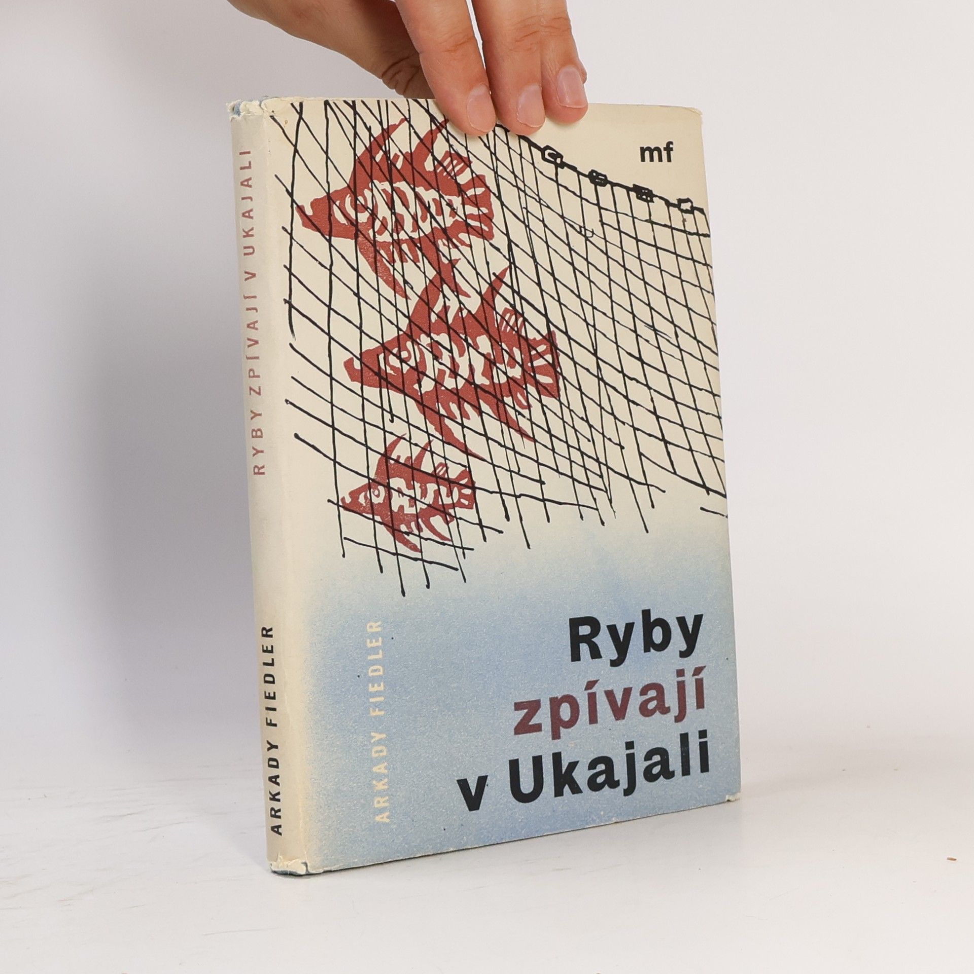 Arkady Fiedler Ryby zpívají v Ukajali