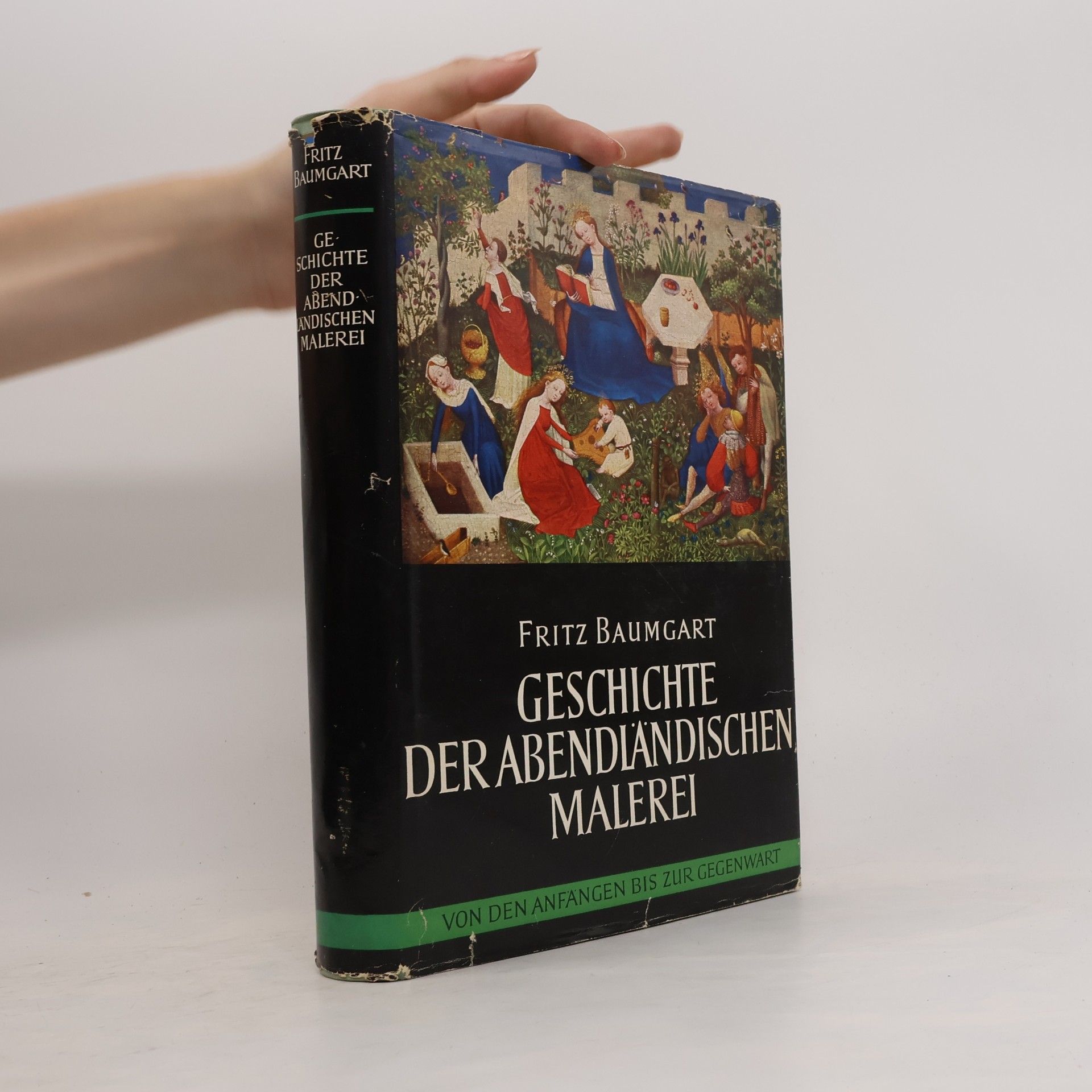 Fritz Baumgart Geschichte der abendiändischen Malerei