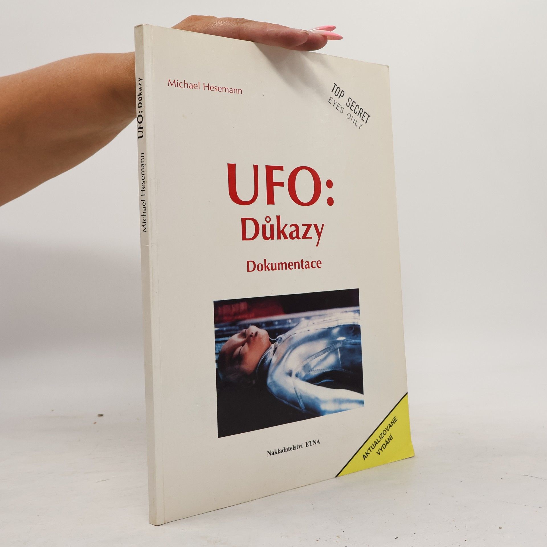 Michael Hesemann UFO: důkazy. Dokumentace