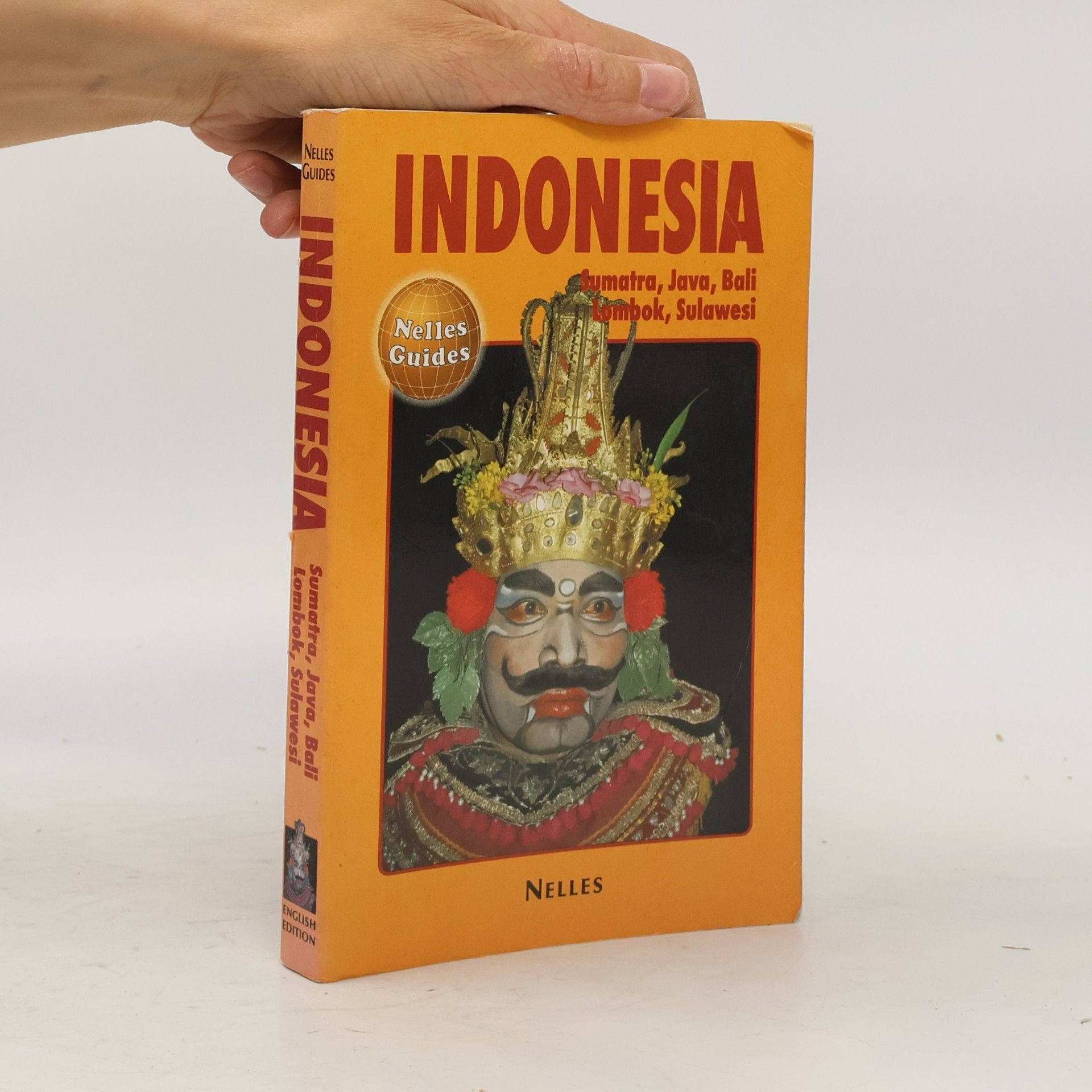 Kolektiv autorů Indonesia. Sumatra, Java, Bali, Lombok, Sulawesi