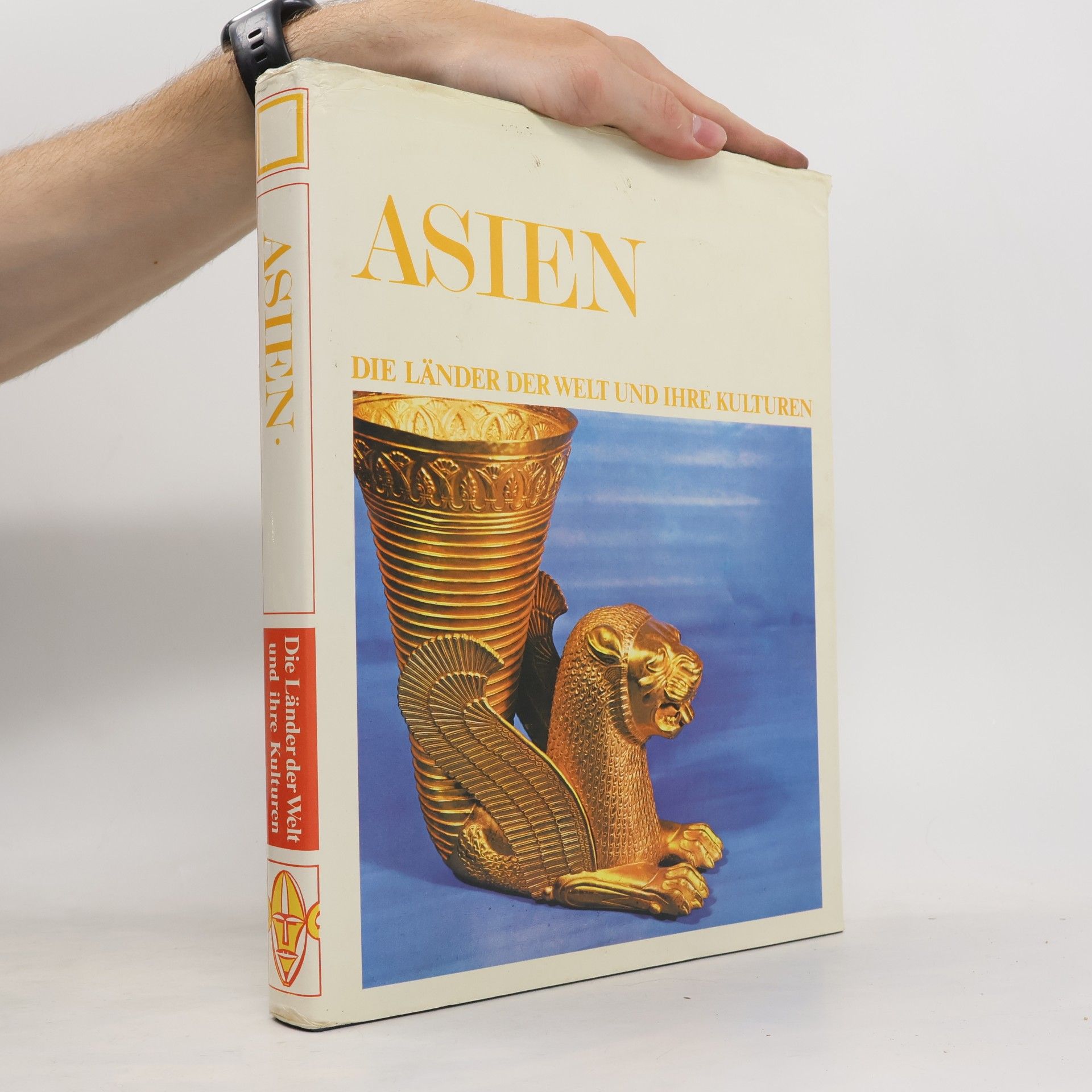 Autorenkollektiv Asien. Die Länder Der Welt und Ihre Kulturen