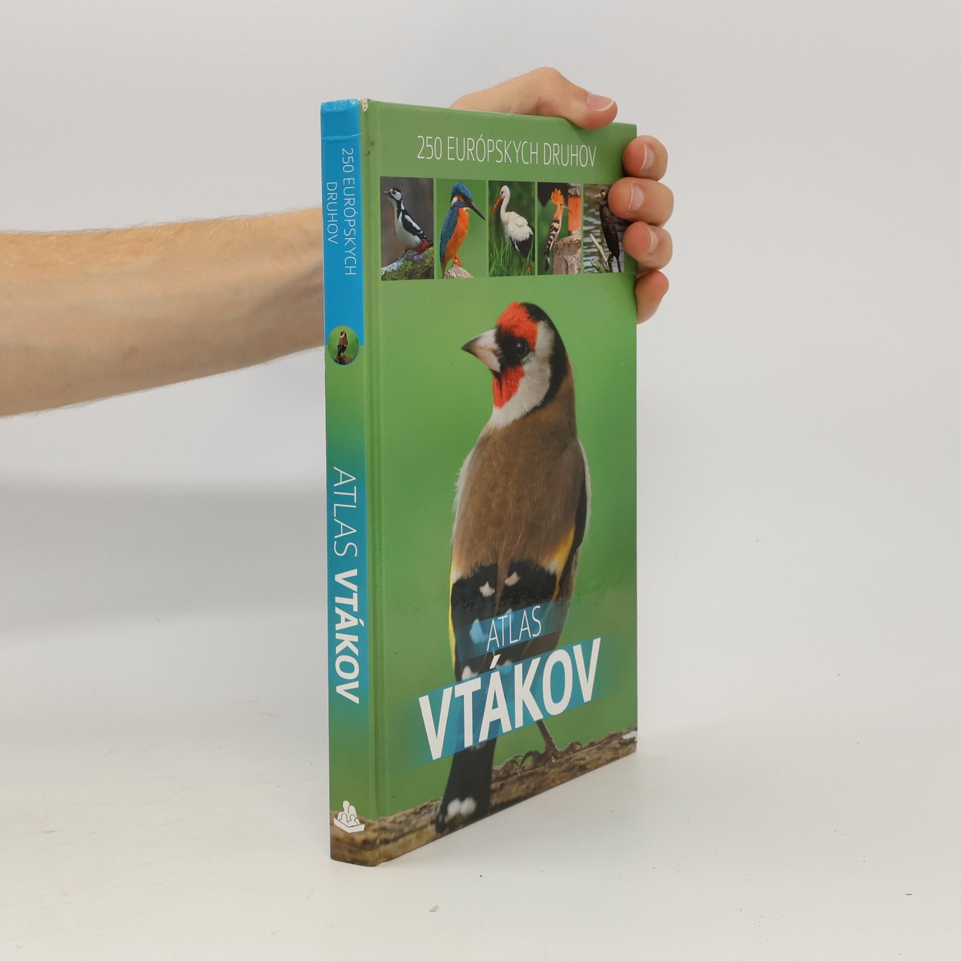 Atlas vtákov. 250 európskych druhov.