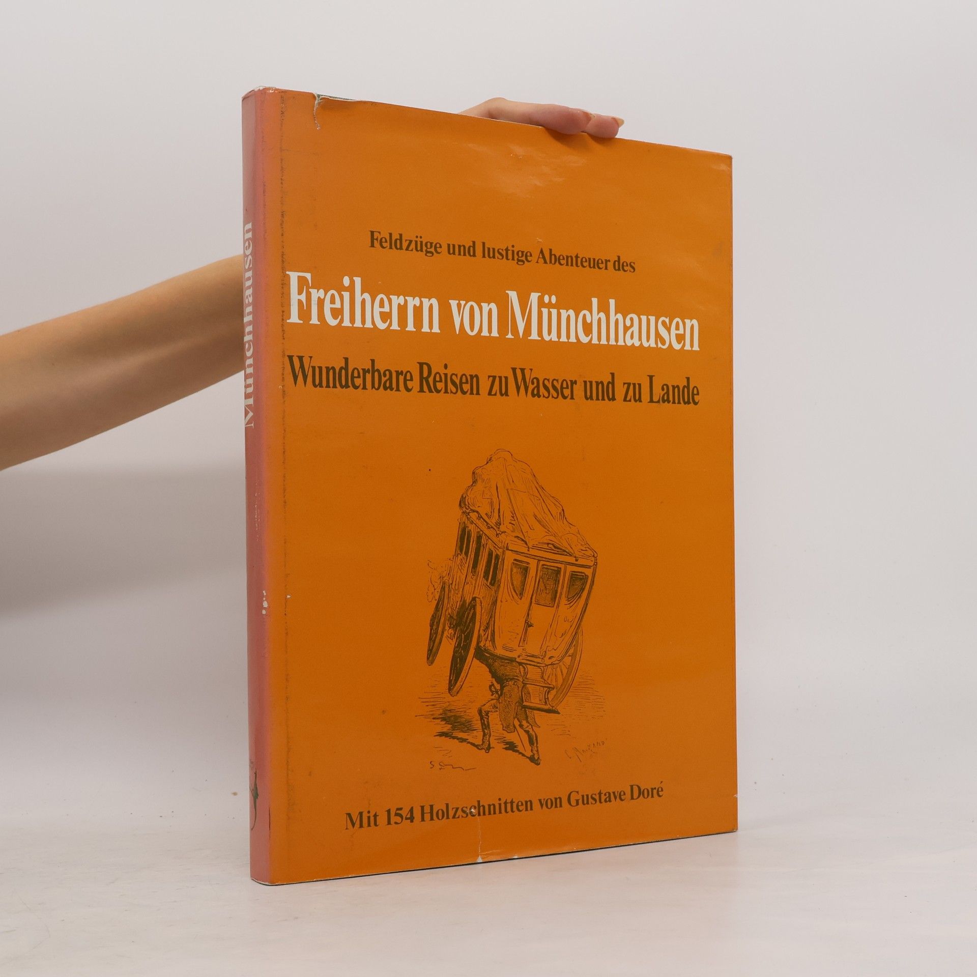 Gustave Doré Feldzüge und lustige Abenteuer des Freiherrn von Münchhausen