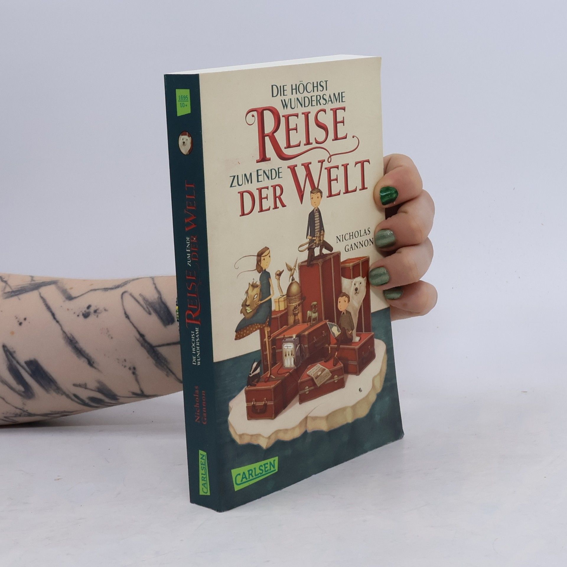 Nicholas Gannon Die höchst wundersame Reise zum Ende der Welt