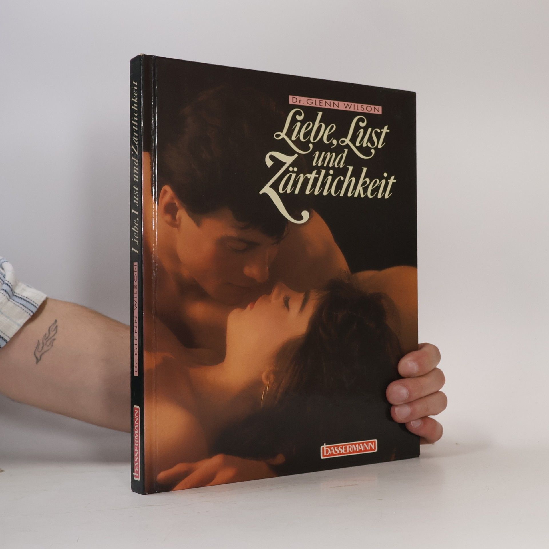 Glenn Wilson Liebe, Lust und Zärtlichkeit