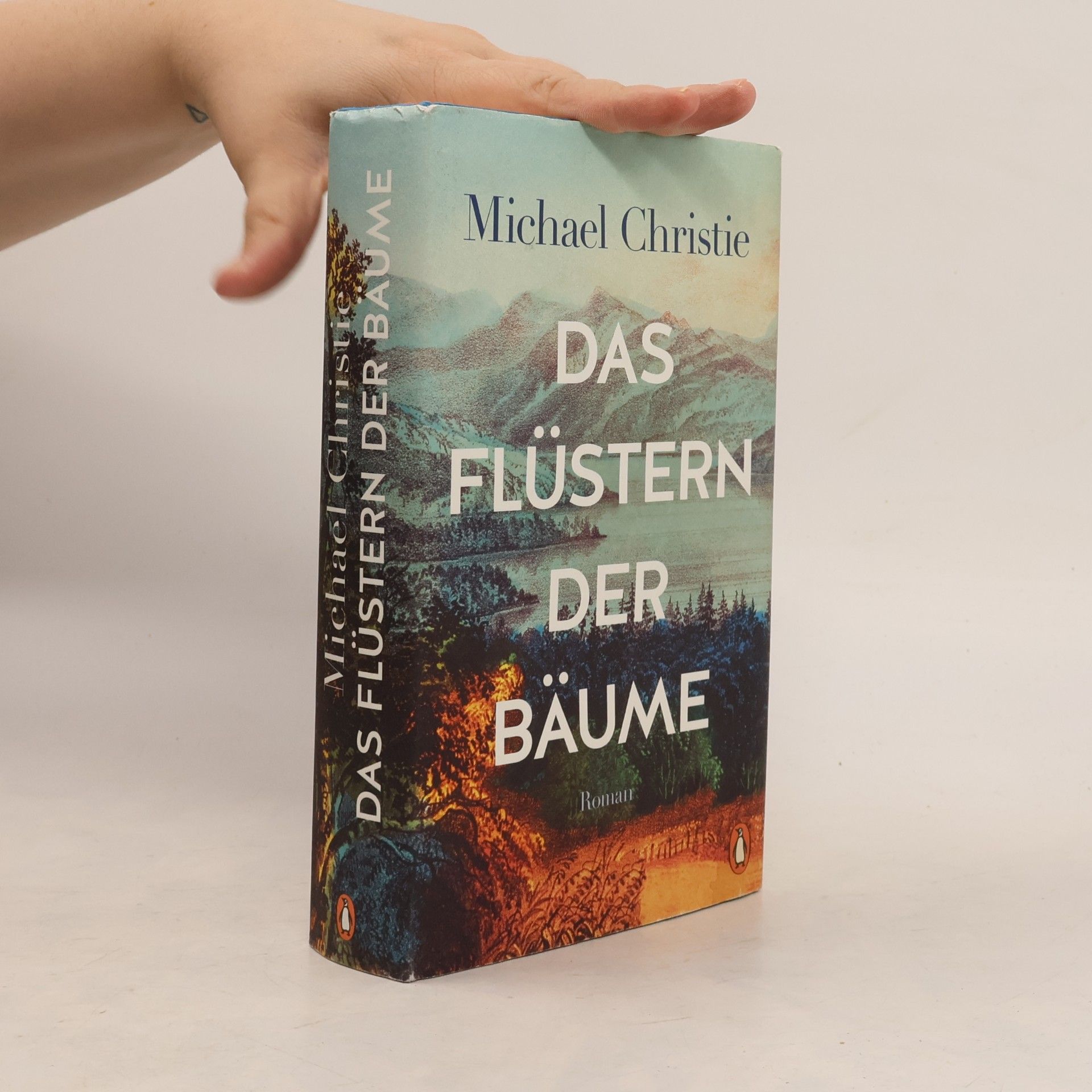 Michael Christie Das Flüstern der Bäume