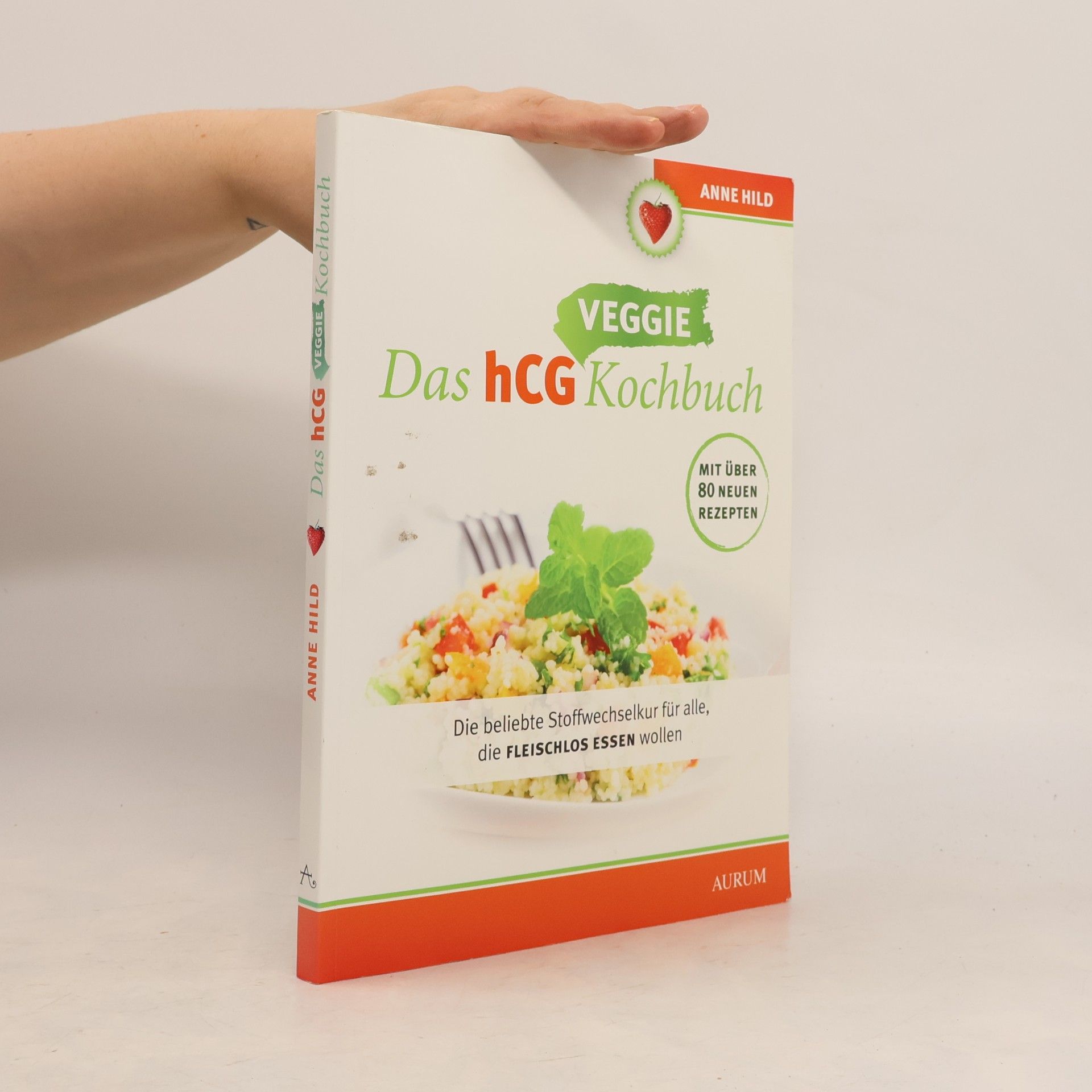 Anne Hild Das hCG Kochbuch - Veggi