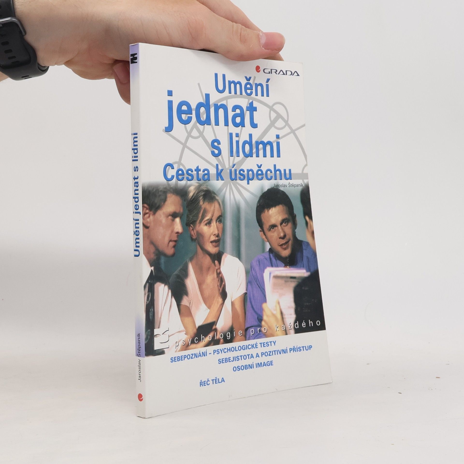 Umění jednat s lidmi. Cesta k úspěchu