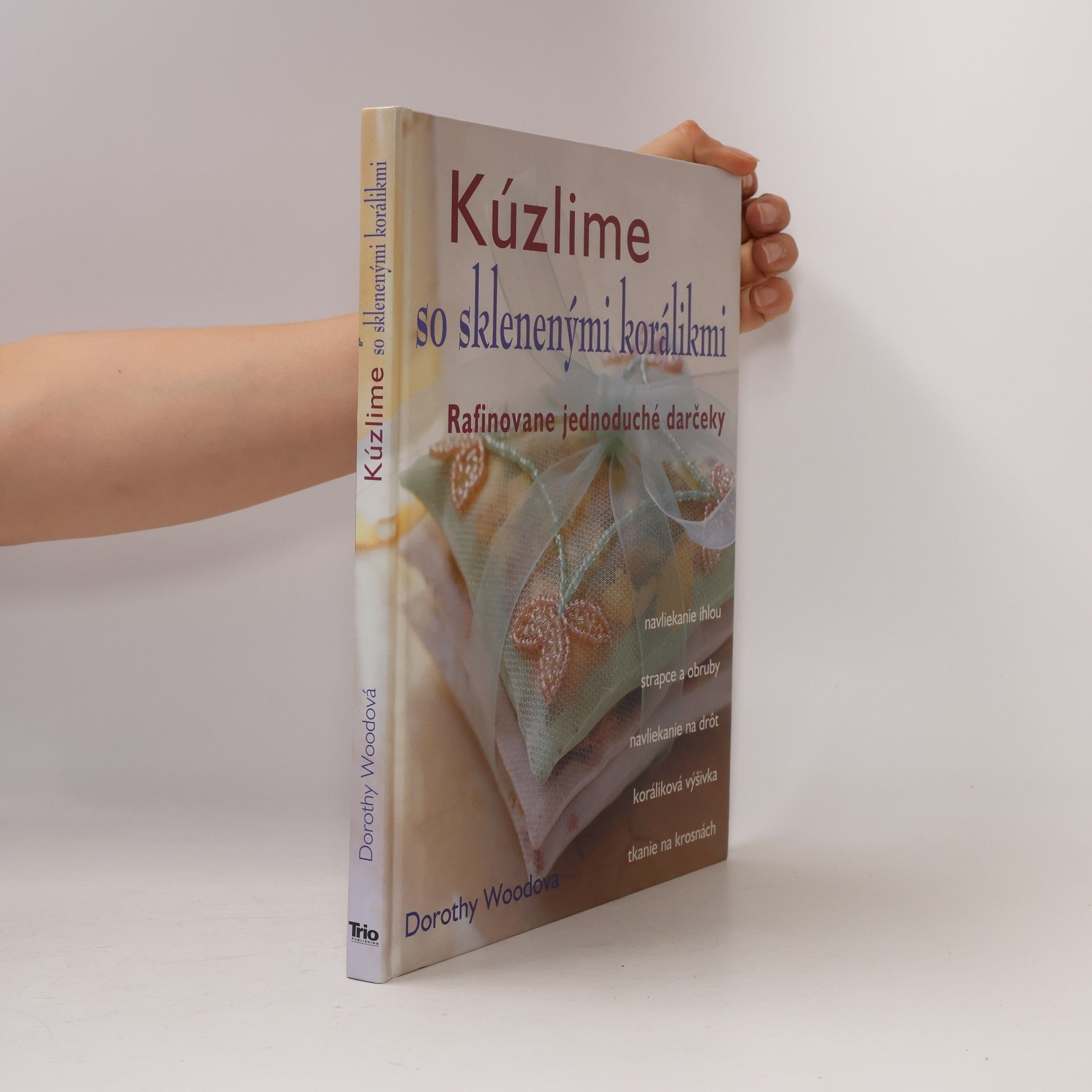 Dorothy Wood Kúzlime so sklenenými korálikmi