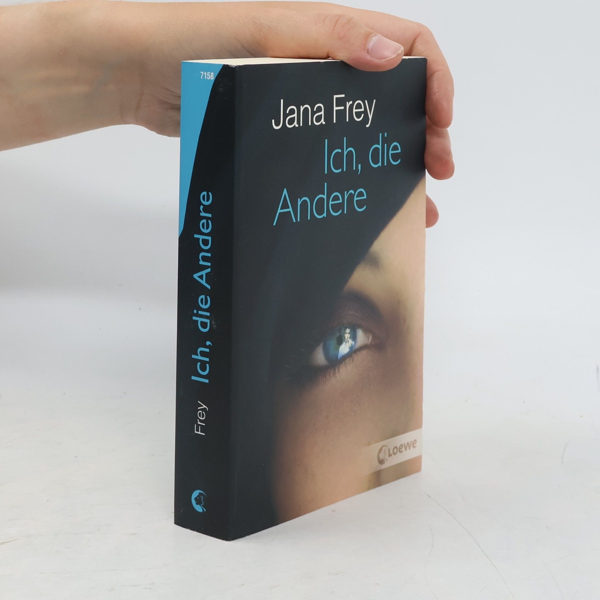 Jana Frey Ich, die Andere