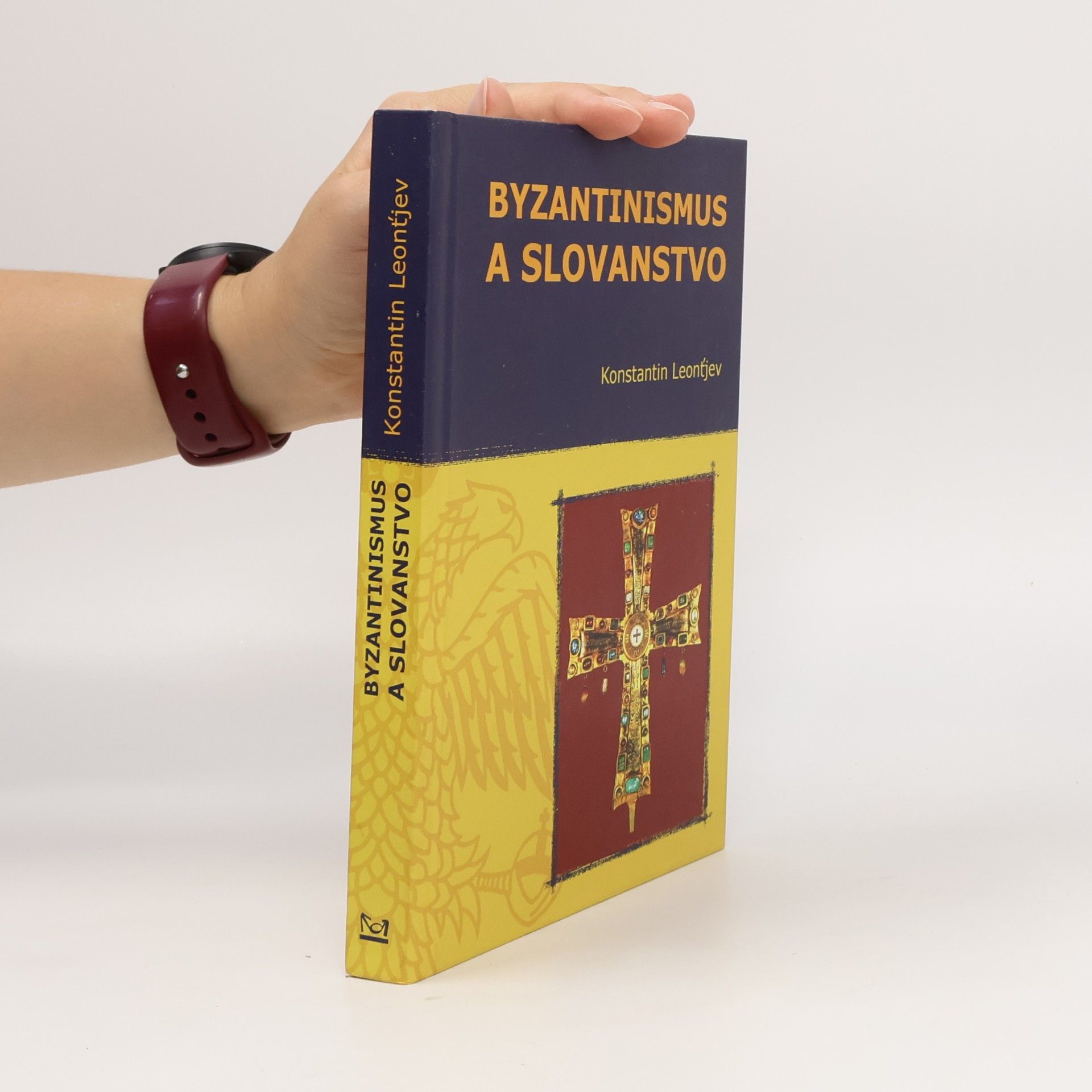 Konstantin Nikolajevič Leonťjev Byzantinismus a slovanstvo