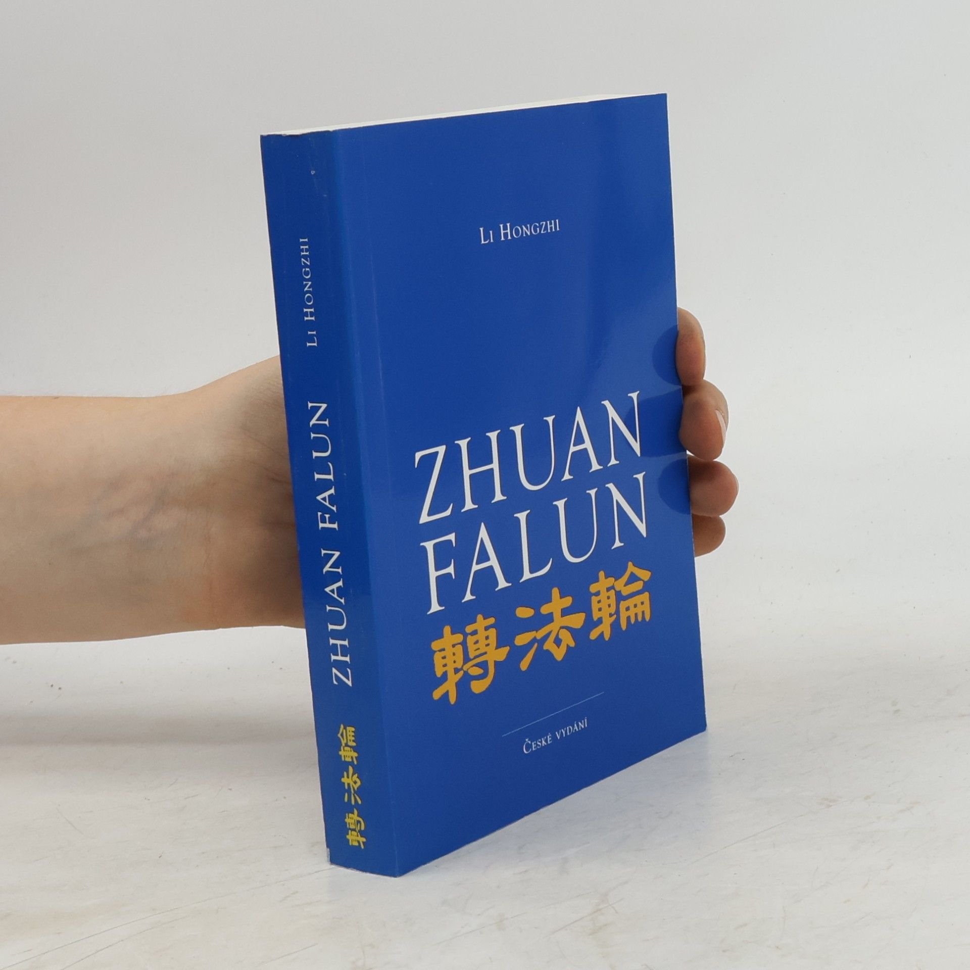 Hongzhi Li Zhuan Falun : otáčení Kolem Zákona : české vydání