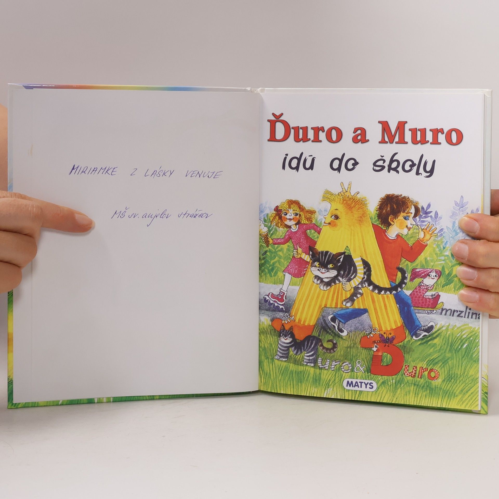 Reichstädterová Daniela Ďuro a Muro idú do školy