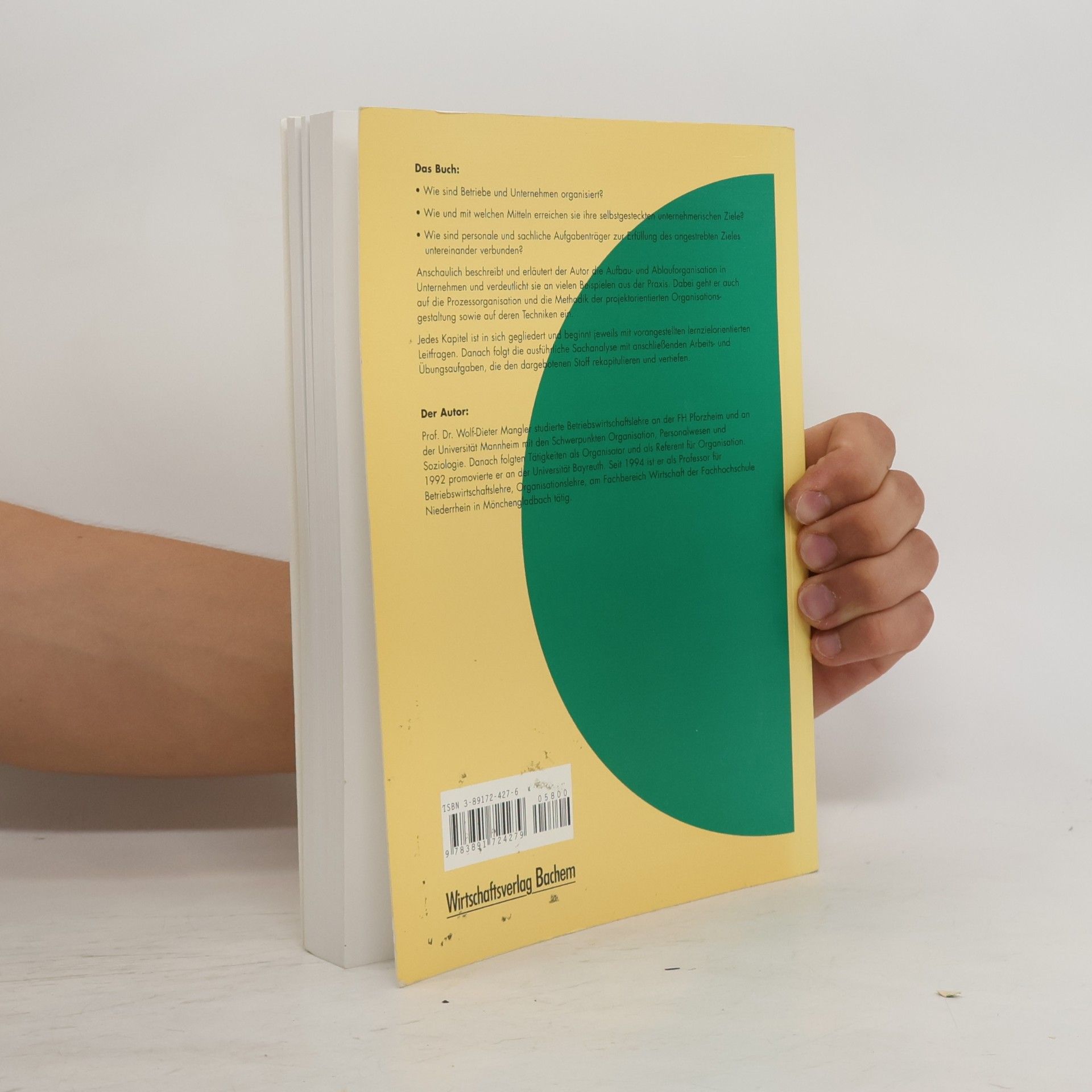 Wolf-Dieter Mangler Grundlagen und Probleme der Organisation