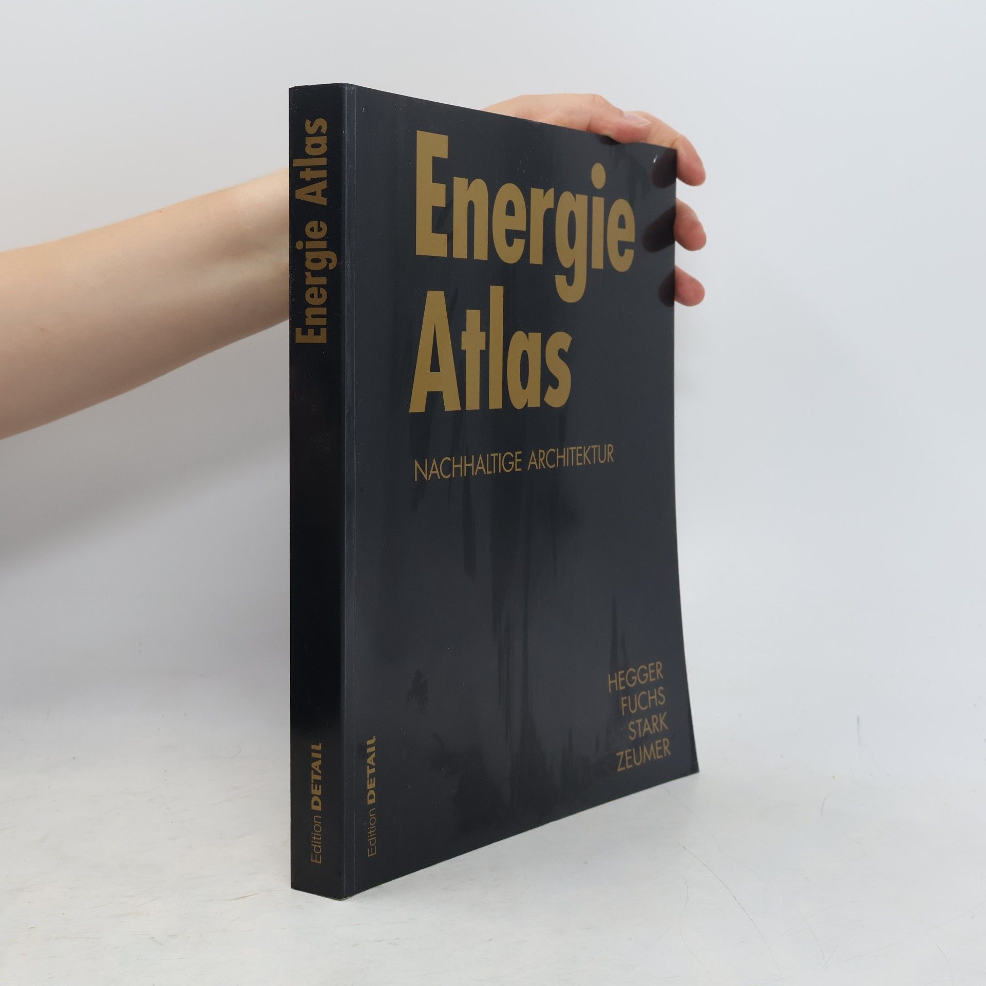 Martin Zeumer Energie Atlas. Nachhaltige Architektur