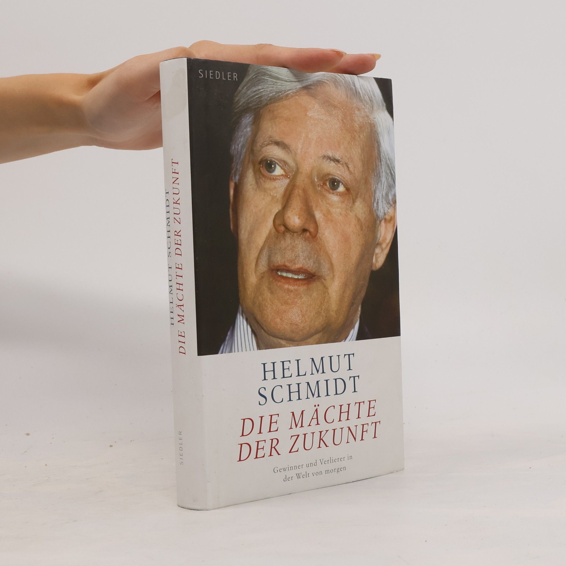 Helmut Schmidt Die Mächte der Zukunft