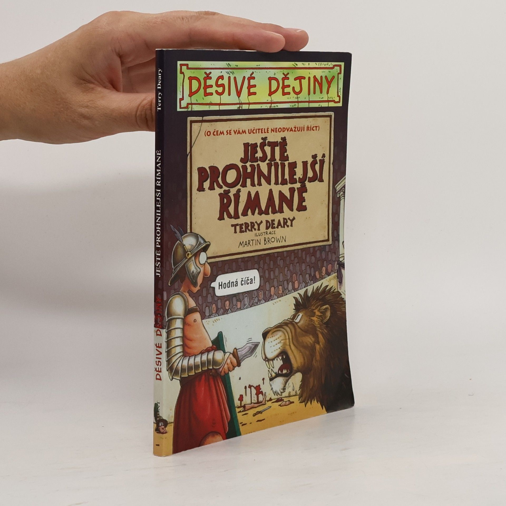 Martin Brown Ještě prohnilejší Římané (Děsivé dějiny)