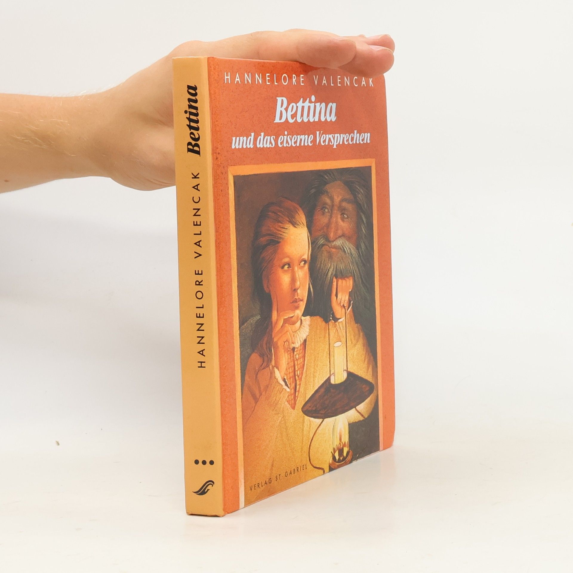 Hannelore Valencak Bettina und das eiserne Versprechen