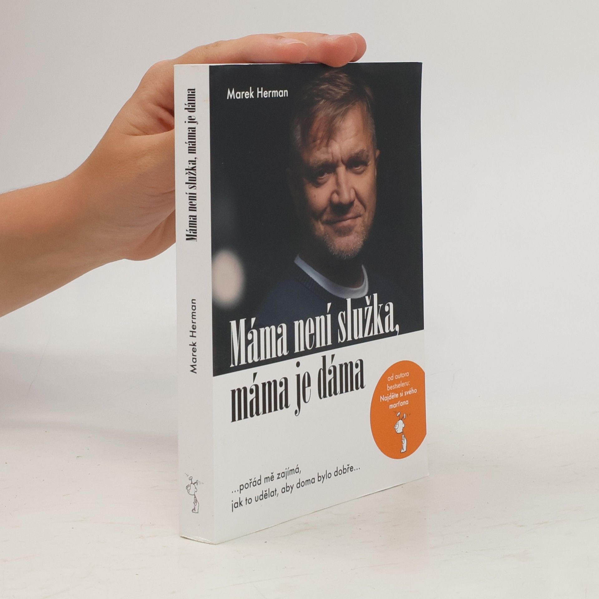 Marek Herman Máma není služka, máma je dáma