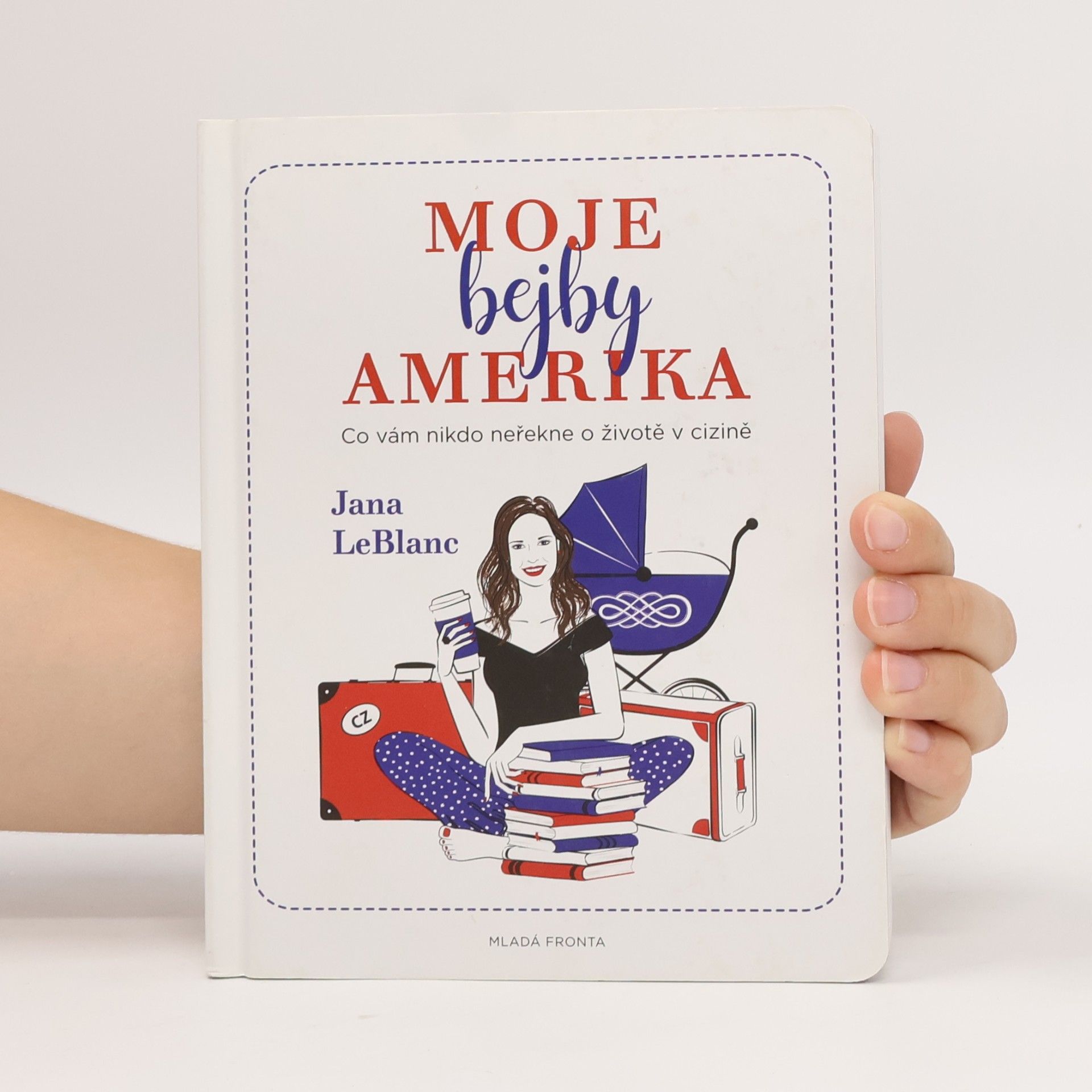 Jana LeBlanc Moje bejby Amerika